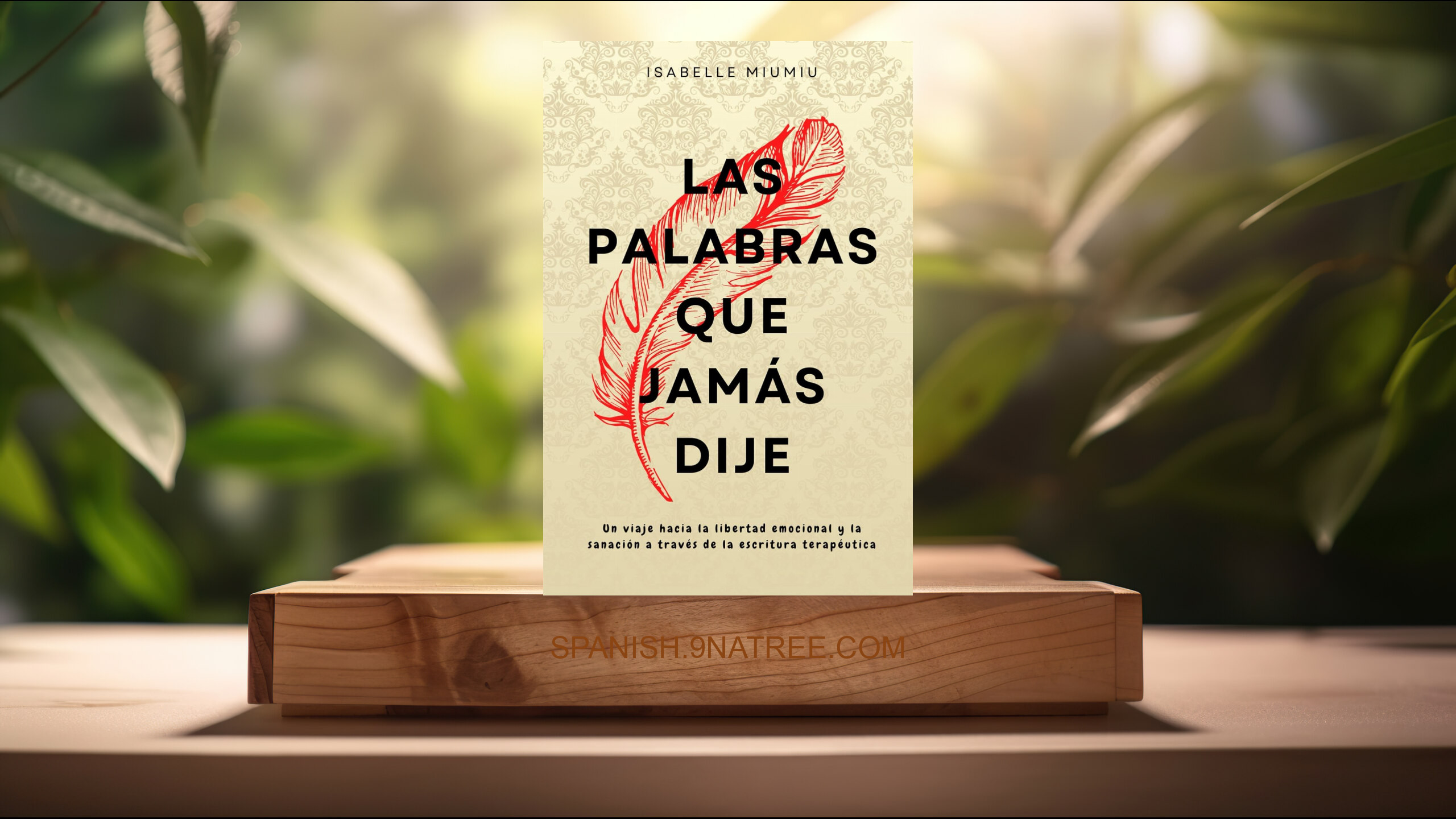 [Reseña] Las palabras que jamás dije (Isabelle Miumiu) Resumida.