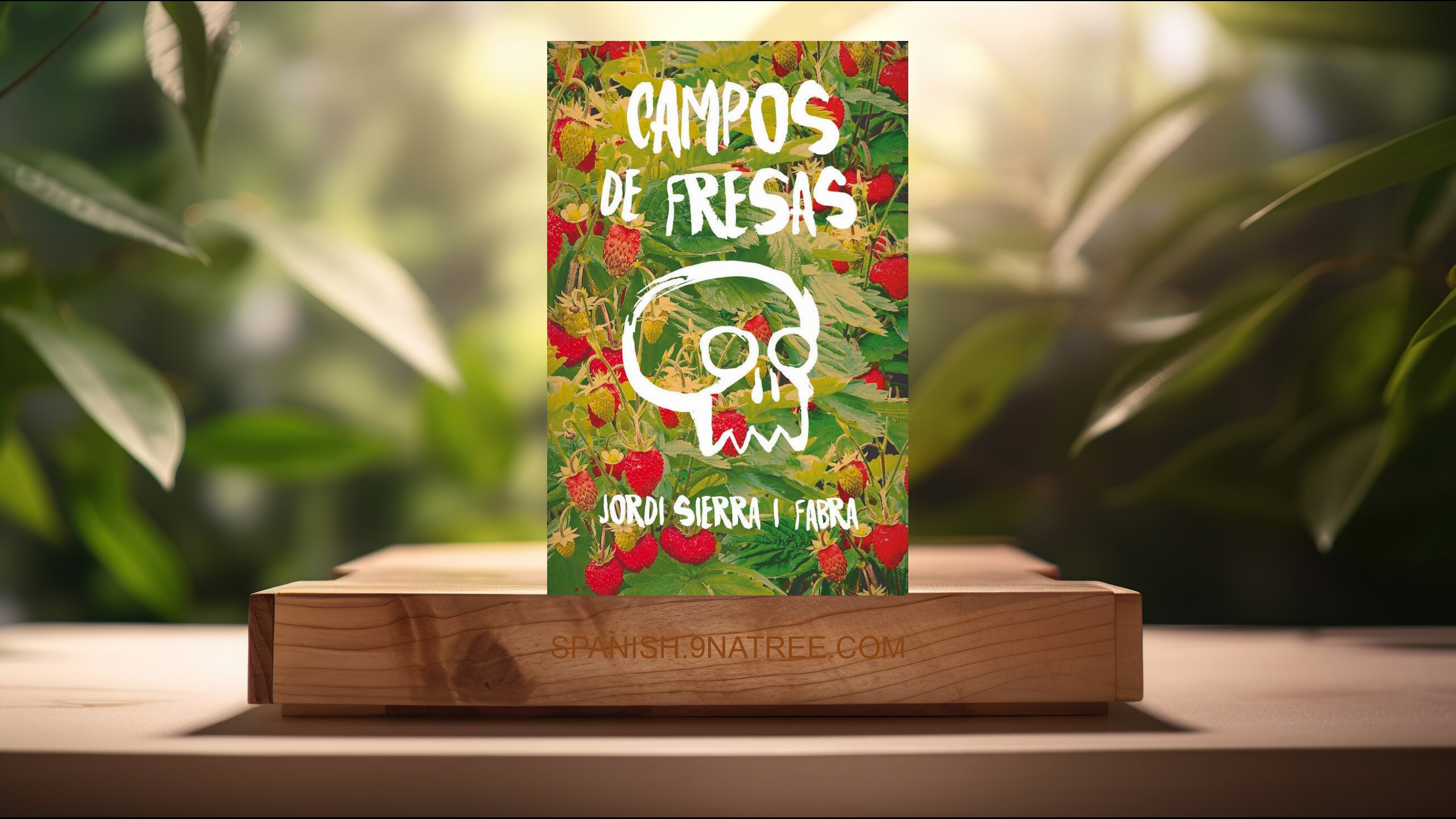 [Reseña] Campos de fresas  (Jordi Sierra i Fabra) Resumida.