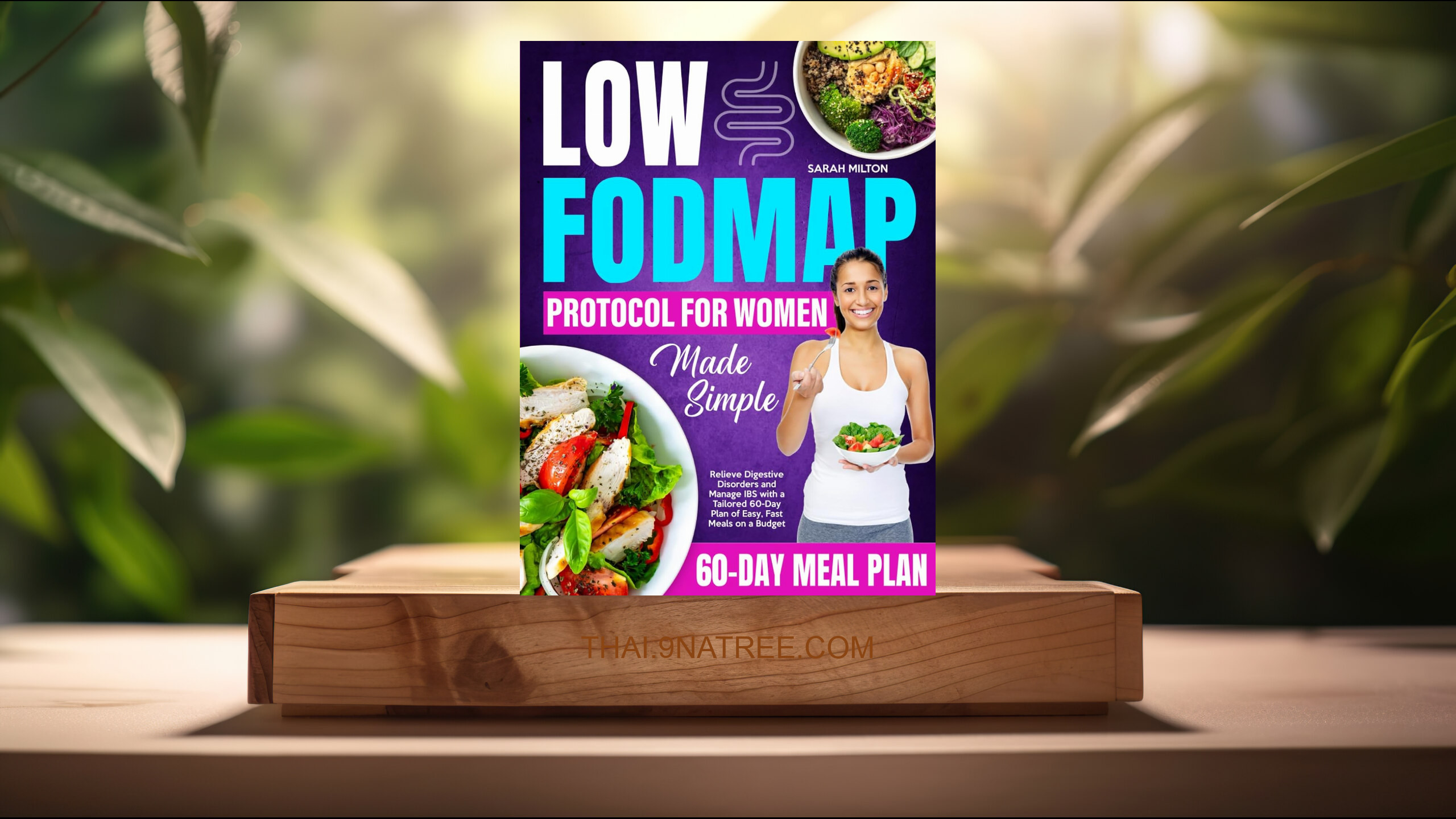 [รีวิว] The Low FODMAP Protocol for Women Made Simple (Sarah Milton) สรุปหนังสือ.