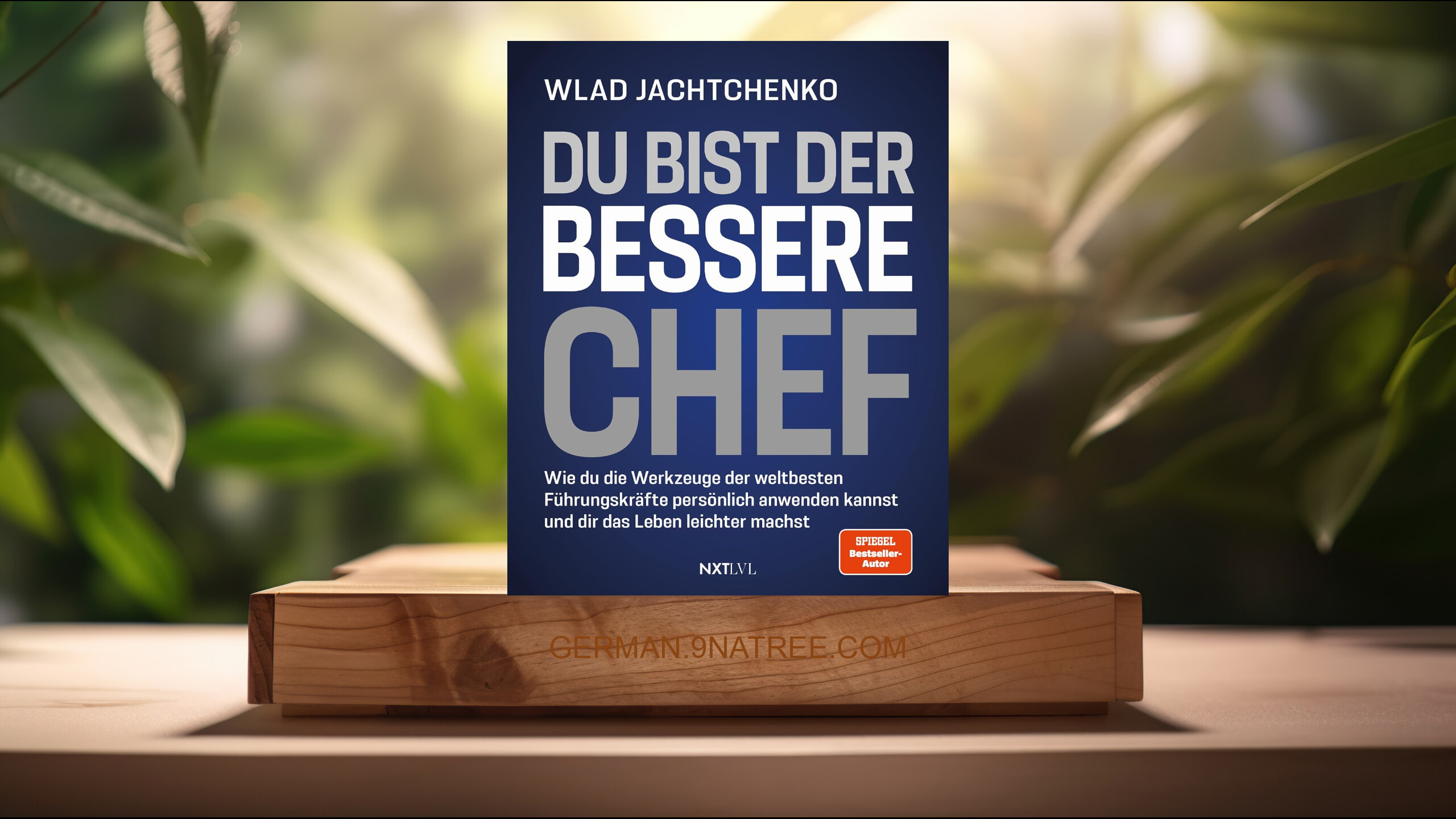 [Rezensiert] Du bist der bessere Chef (Wladislaw Jachtchenko) Zusammengefasst.