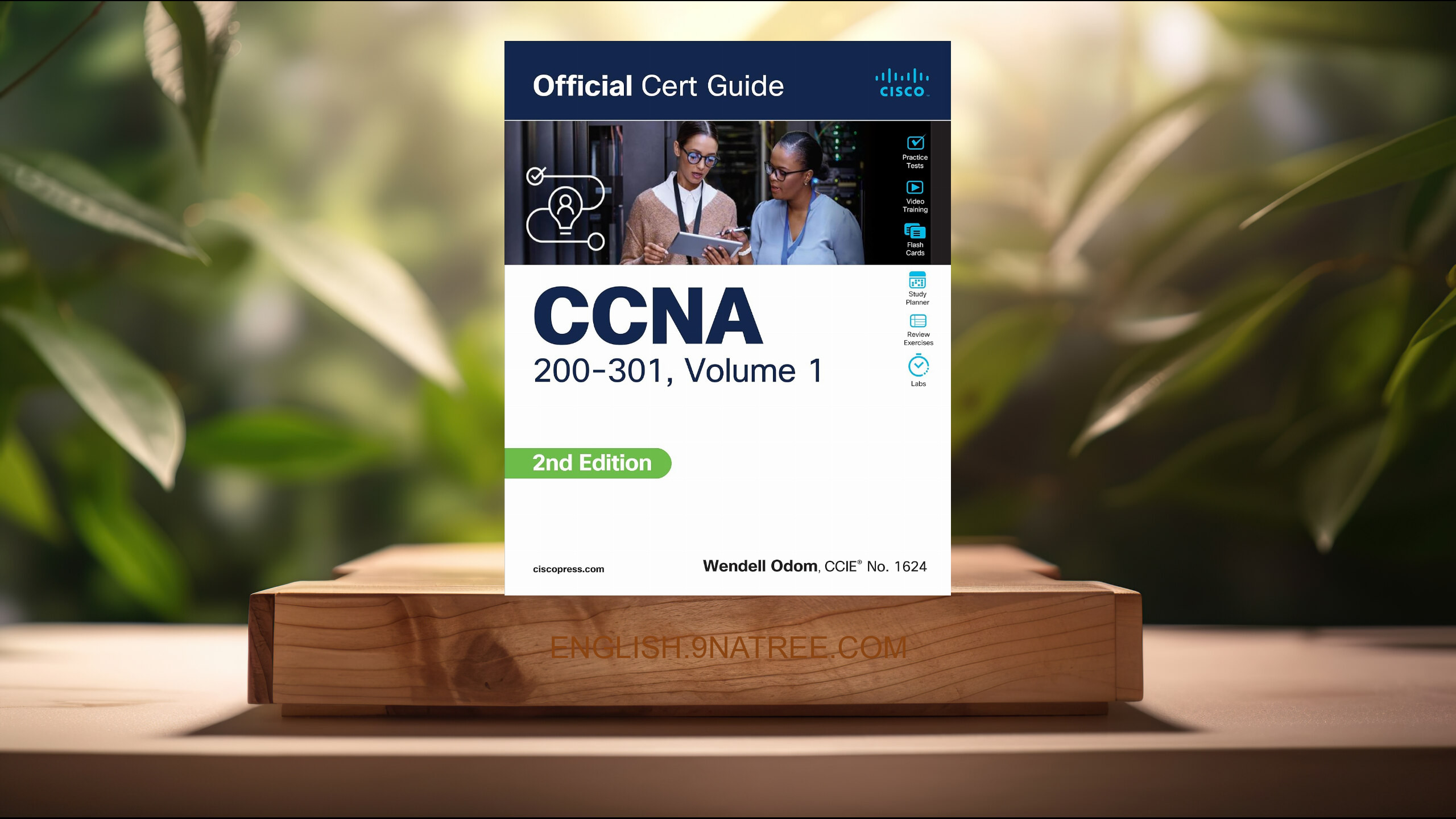 [Review] CCNA 200-301 Official Cert Guide, Volume 1 (Wendell Odom) Summarized.