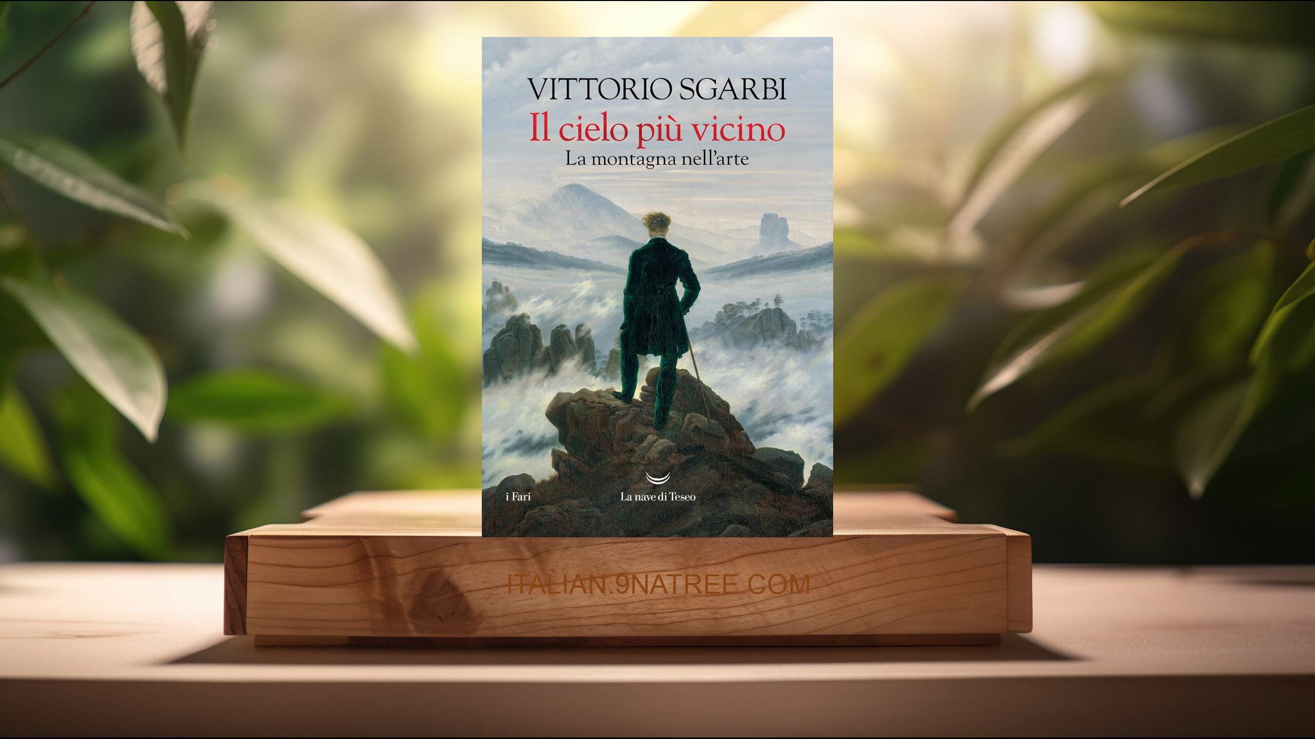 [Recensione] Il cielo più vicino. La montagna nell'arte (Vittorio Sgarbi) Riassunto.