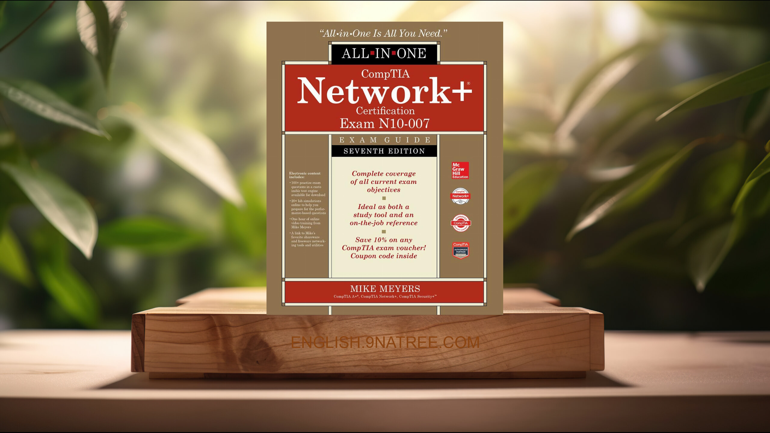 [Review] CompTIA Network+ Certification All-in-One Exam Guide, Seventh Edition  (Mike Meyers) Summarized.