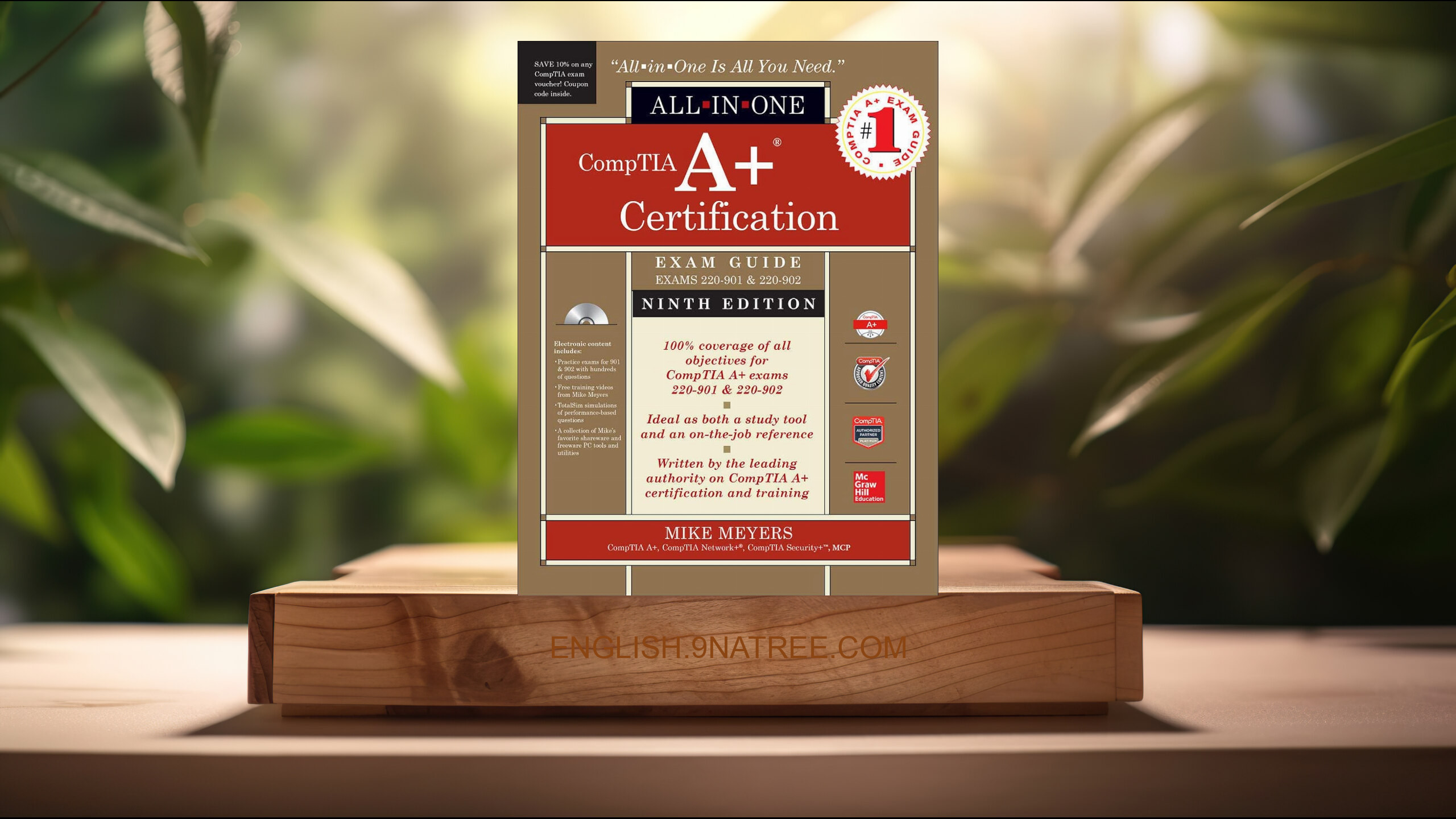[Review] CompTIA A+ Certification All-in-One Exam Guide, Ninth Edition  (Mike Meyers) Summarized.