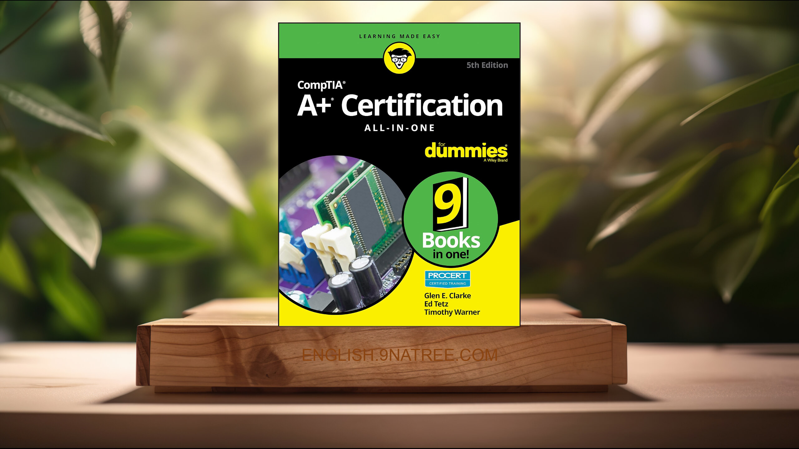 [Review] CompTIA A+ Certification All-in-One For Dummies ) (Glen E. Clarke) Summarized.