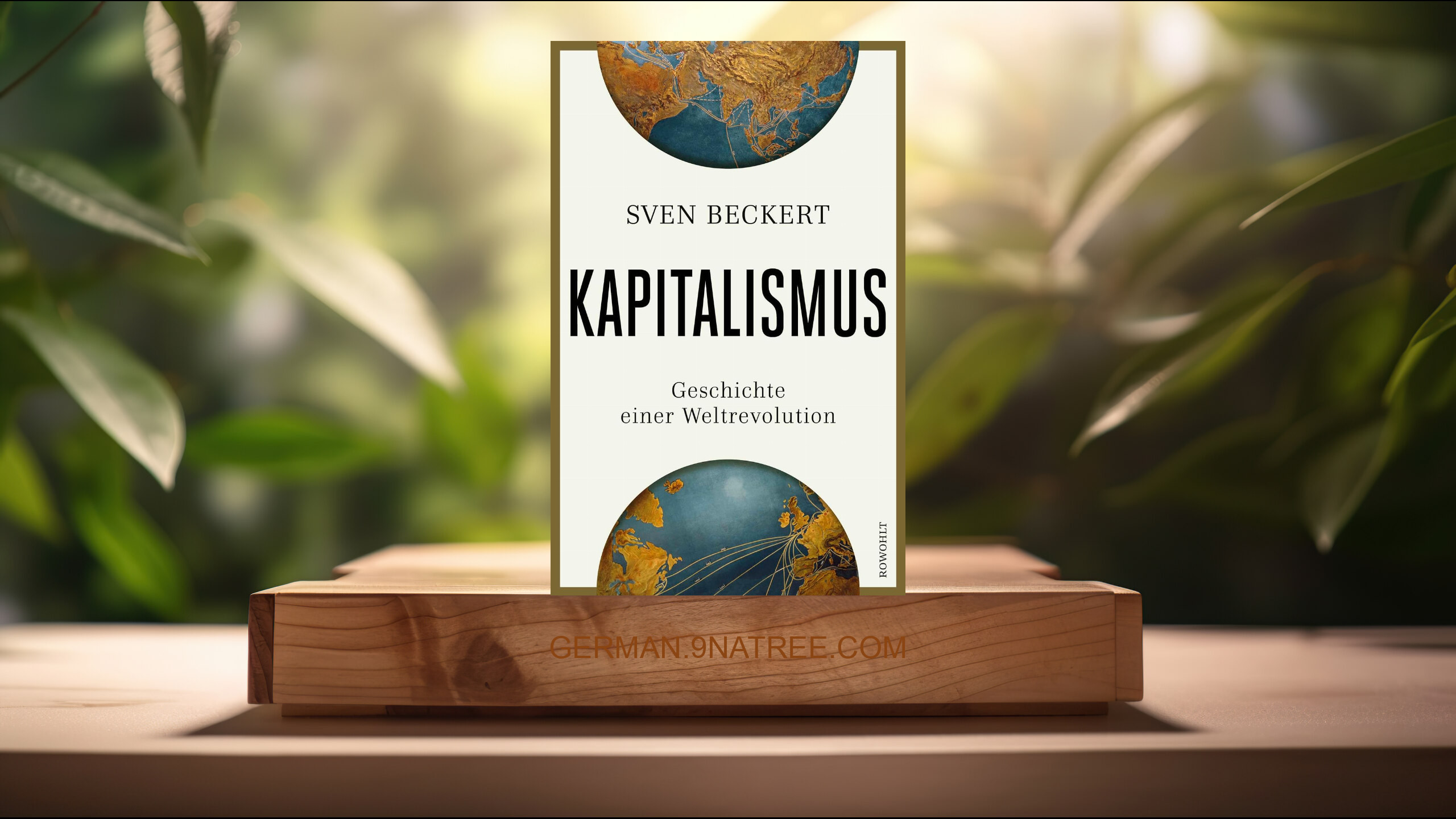 [Rezensiert] Kapitalismus (Sven Beckert) Zusammengefasst.