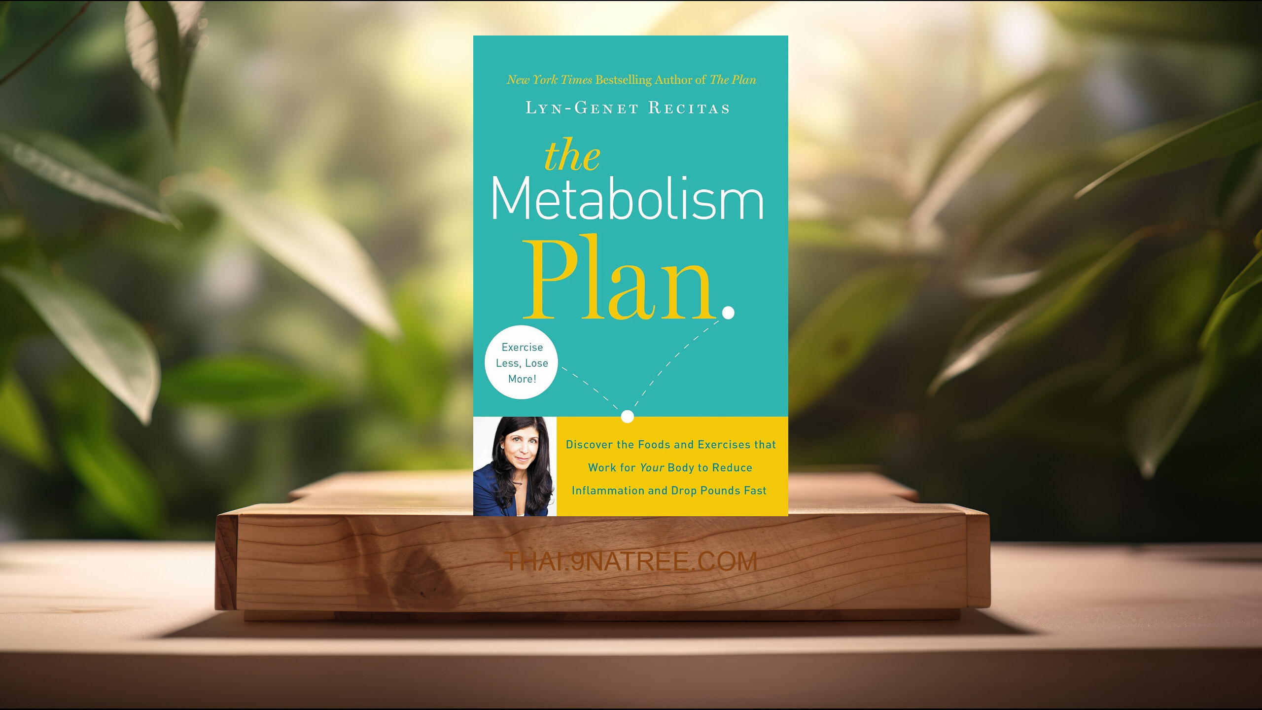 [รีวิว] The Metabolism Plan (Lyn-Genet Recitas) สรุปหนังสือ.