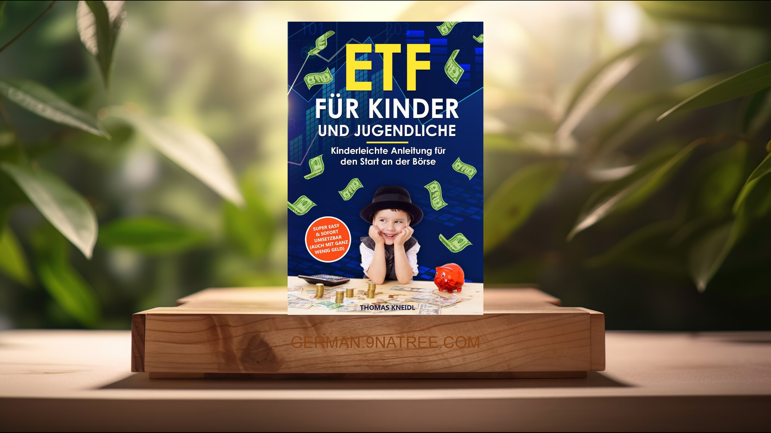 [Rezensiert] ETF für Kinder und Jugendliche (Thomas Kneidl) Zusammengefasst.