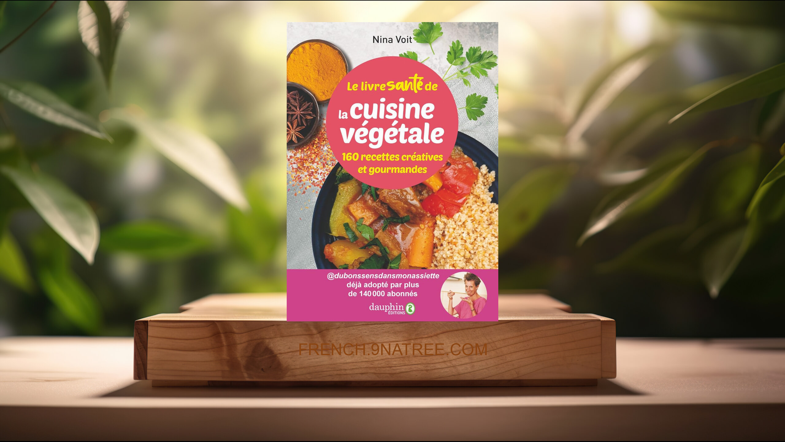 [Critique] Le livre santé de la cuisine végétale (Nina Voit) Résumé.
