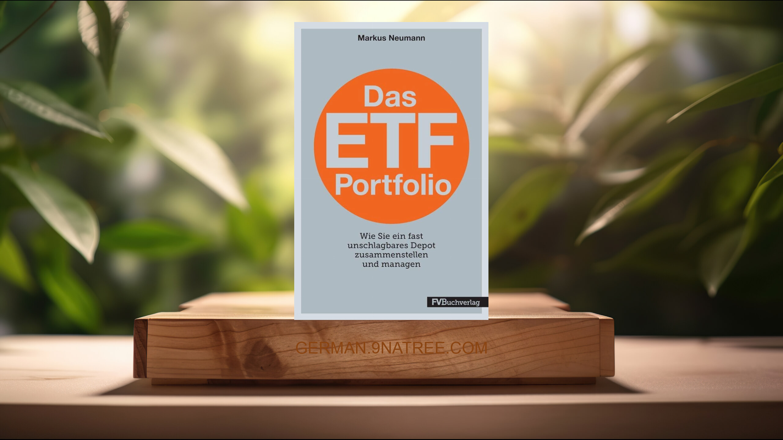[Rezensiert] Das ETF-Portfolio (Neumann Markus) Zusammengefasst.