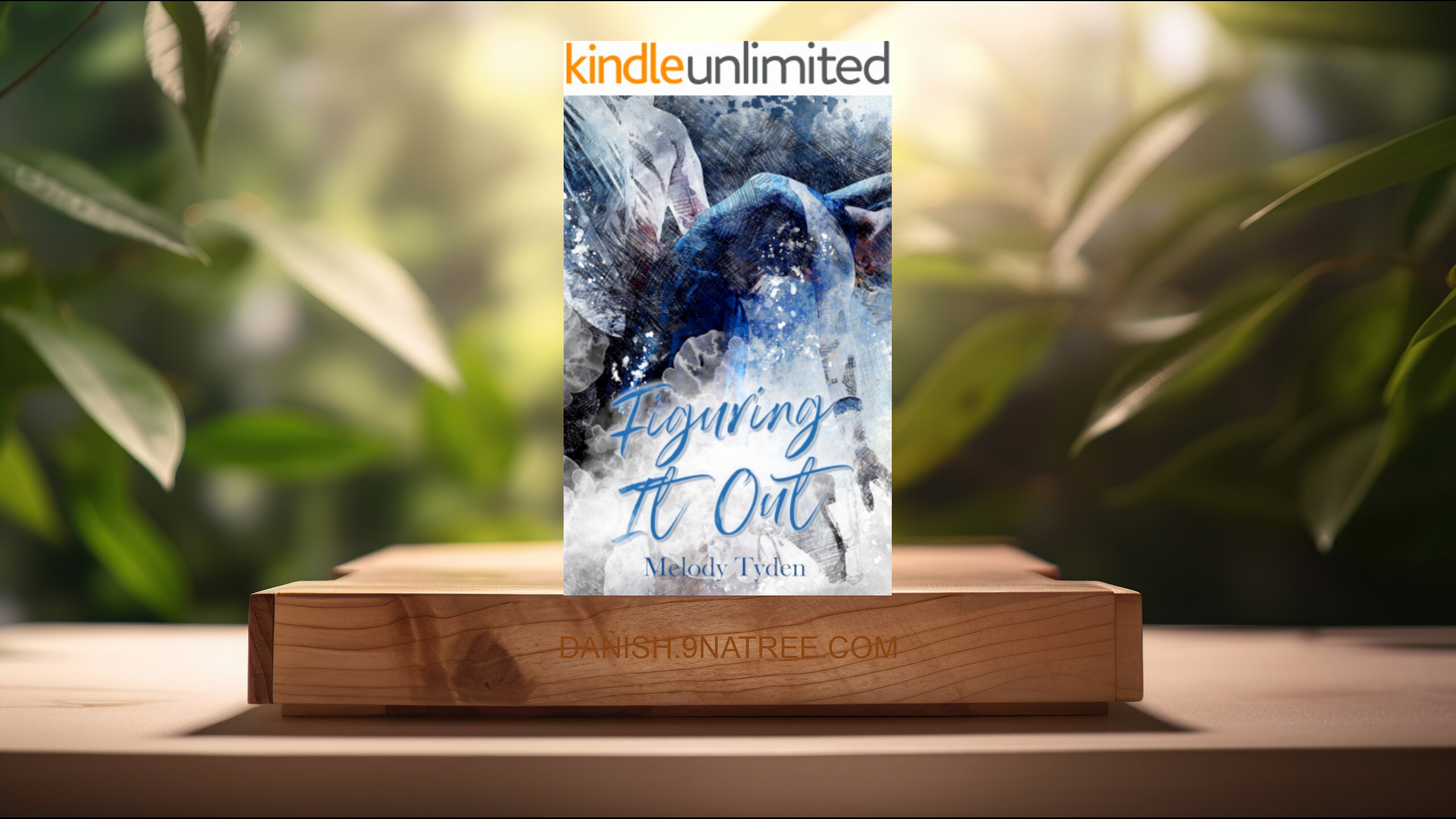 [Anmeldelse] Figuring It Out  (Melody Tyden) Resumeret.