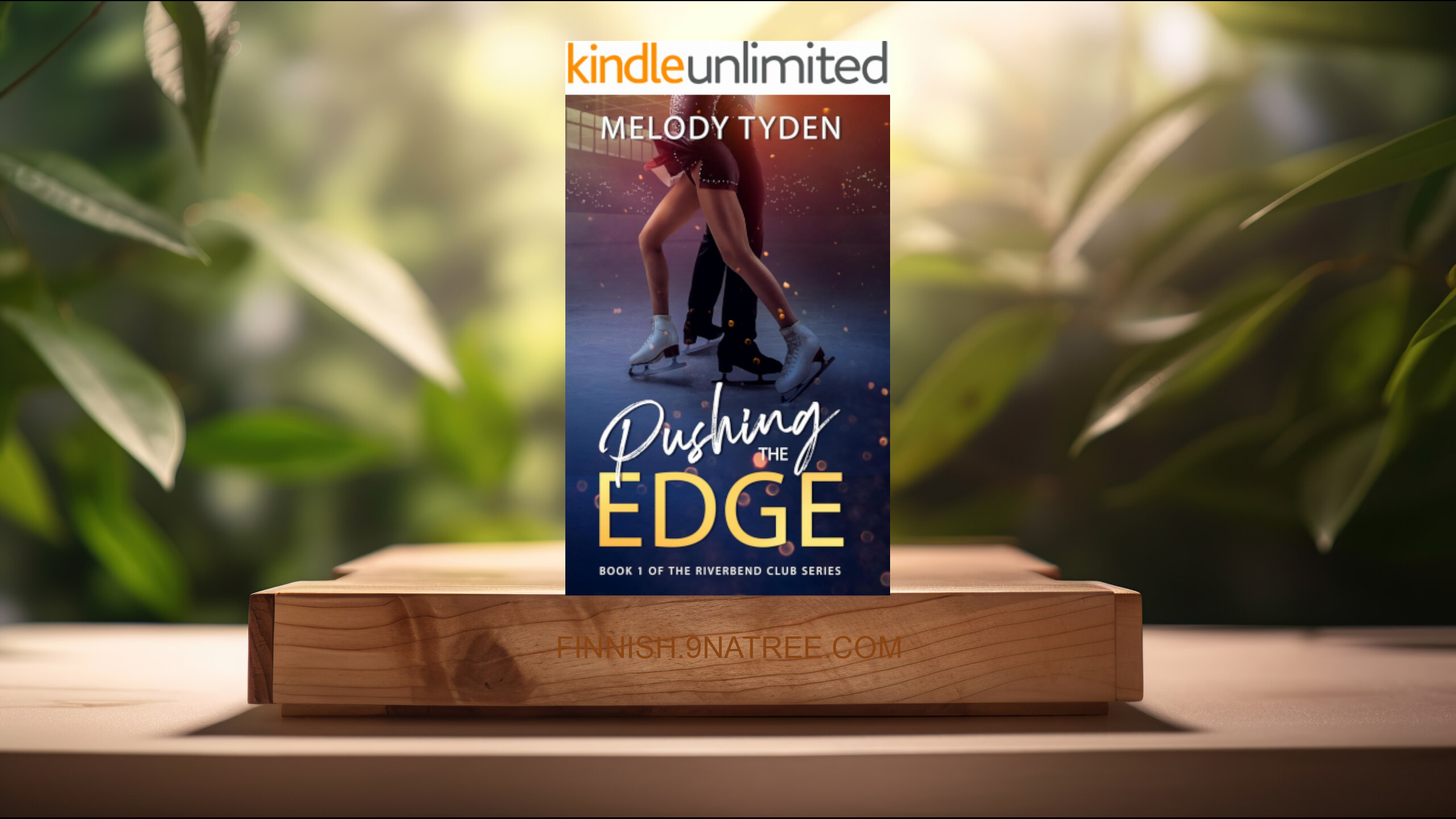 [Arvostelu] Pushing the Edge  (Melody Tyden) Tiivistetty.