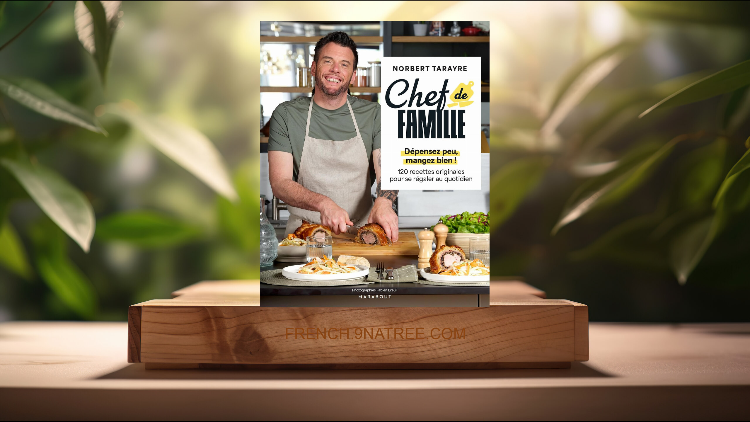 [Critique] Chef de famille (Norbert Tarayre) Résumé.