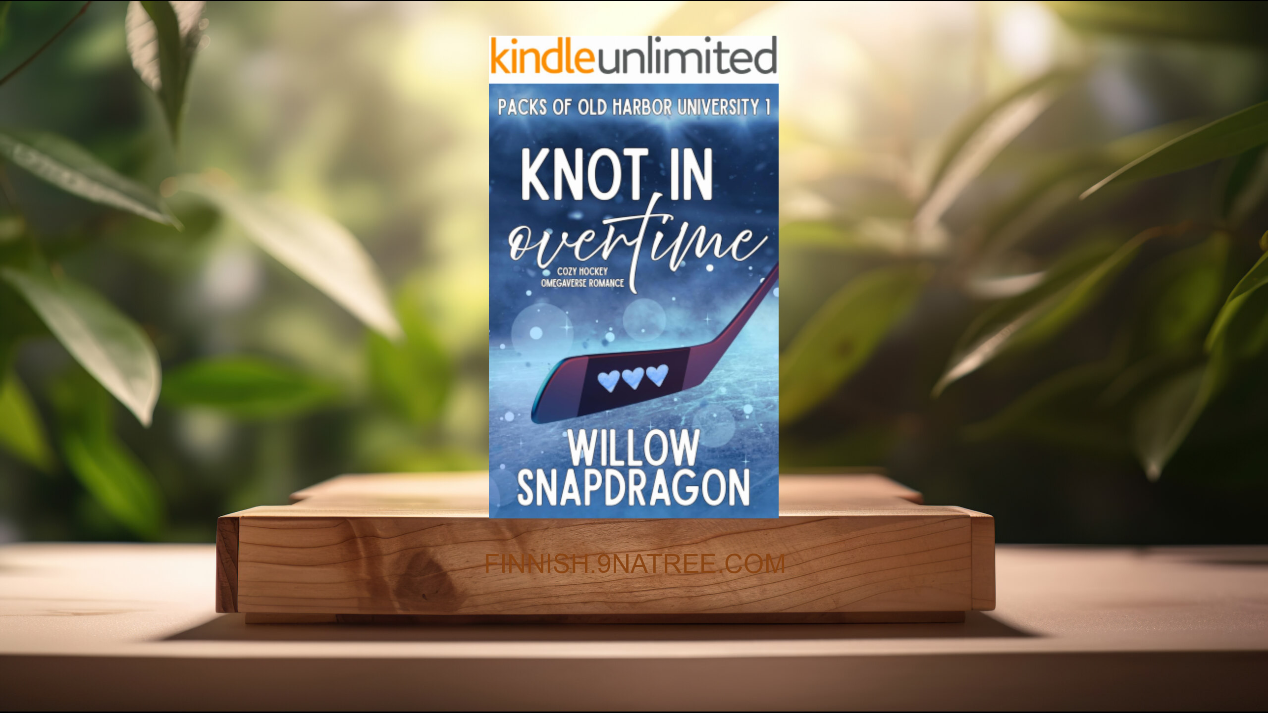 [Arvostelu] Knot In Overtime: Cozy Hockey Omegaverse Romance  (Willow Snapdragon) Tiivistetty.
