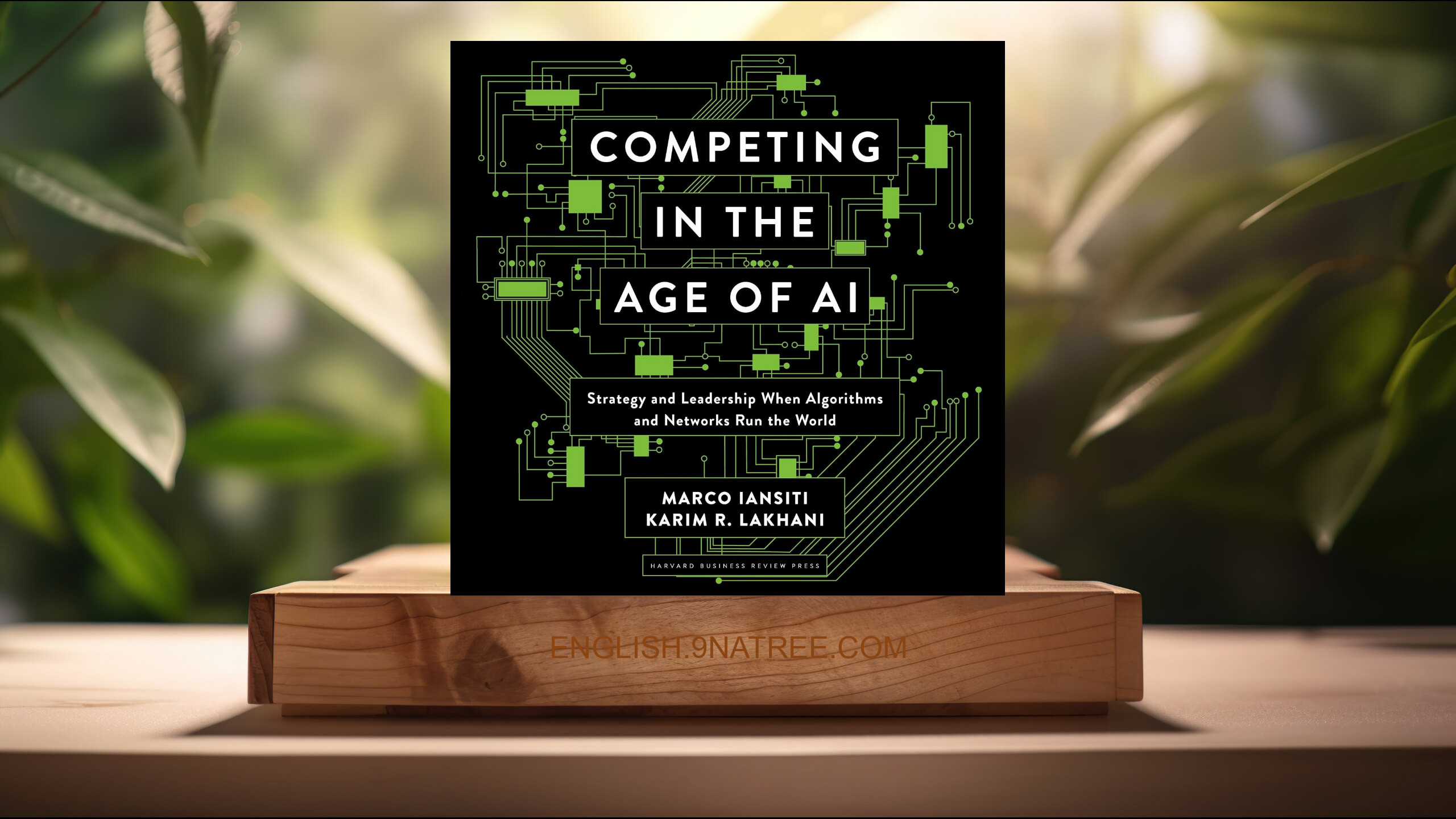 [Review] Competing in the Age of AI (Marco Iansiti) Summarized.