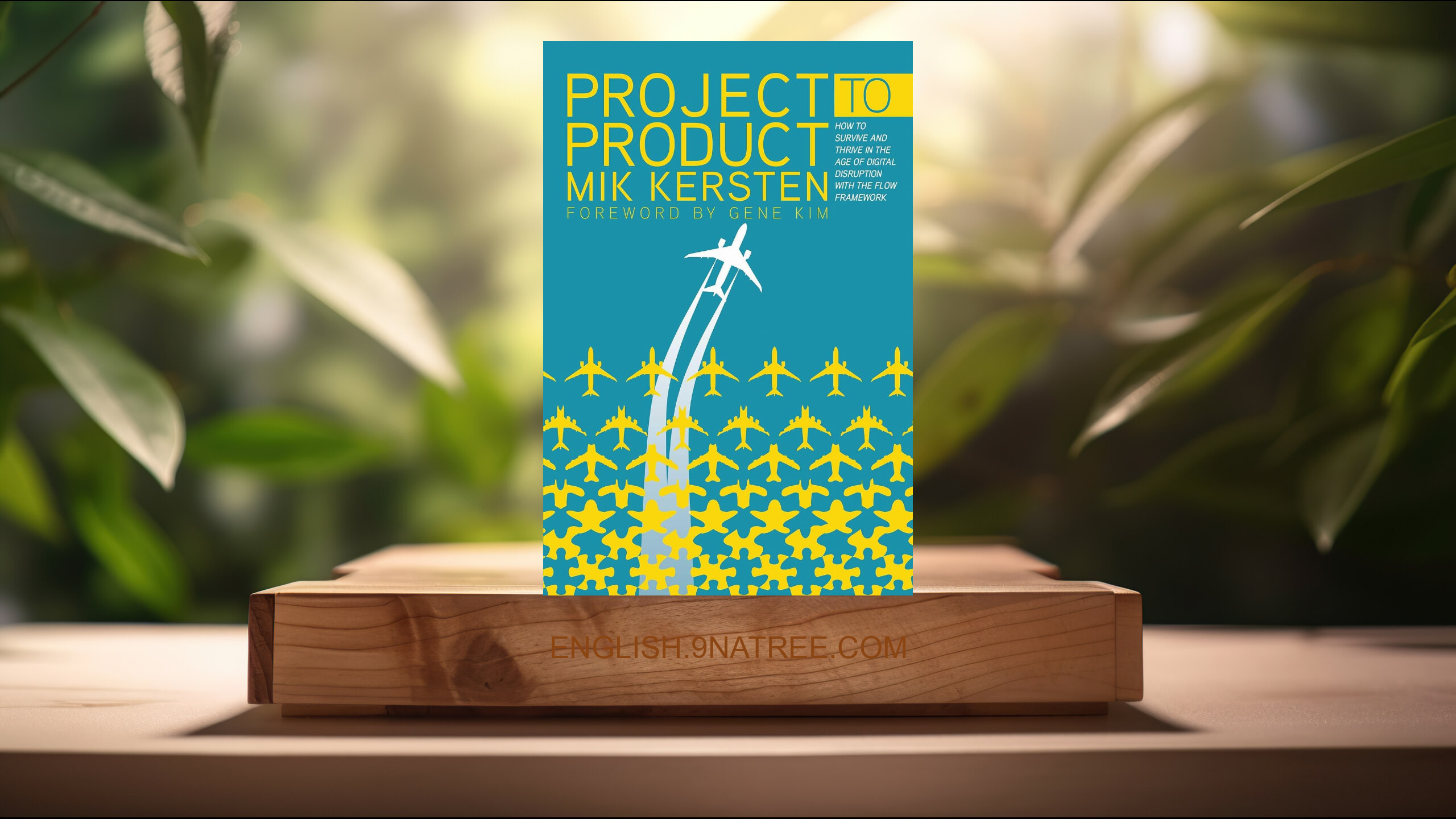 [Review] Project to Product (Mik Kersten) Summarized.