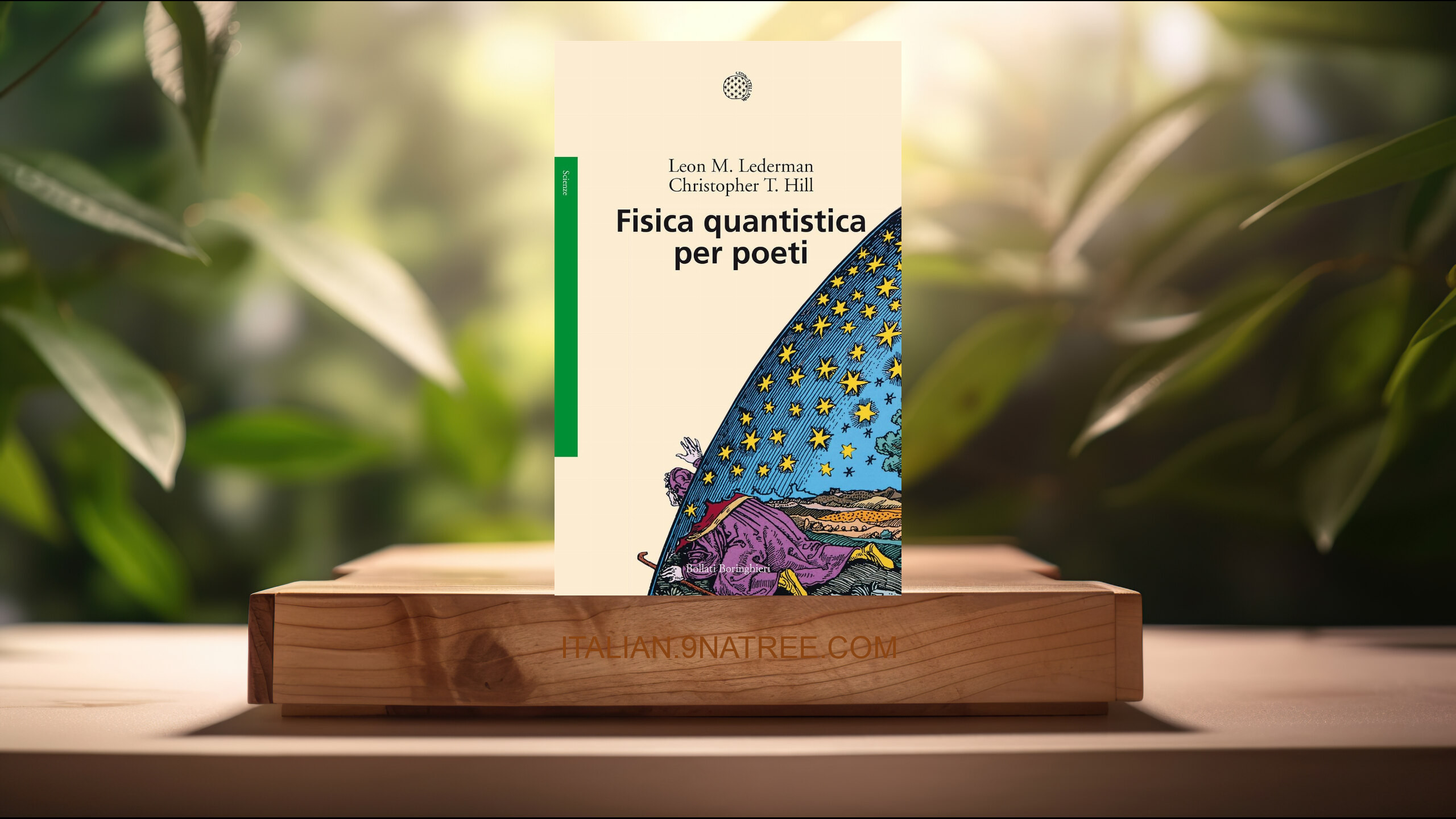 [Recensione] Fisica quantistica per poeti (Leon M. Lederman) Riassunto.
