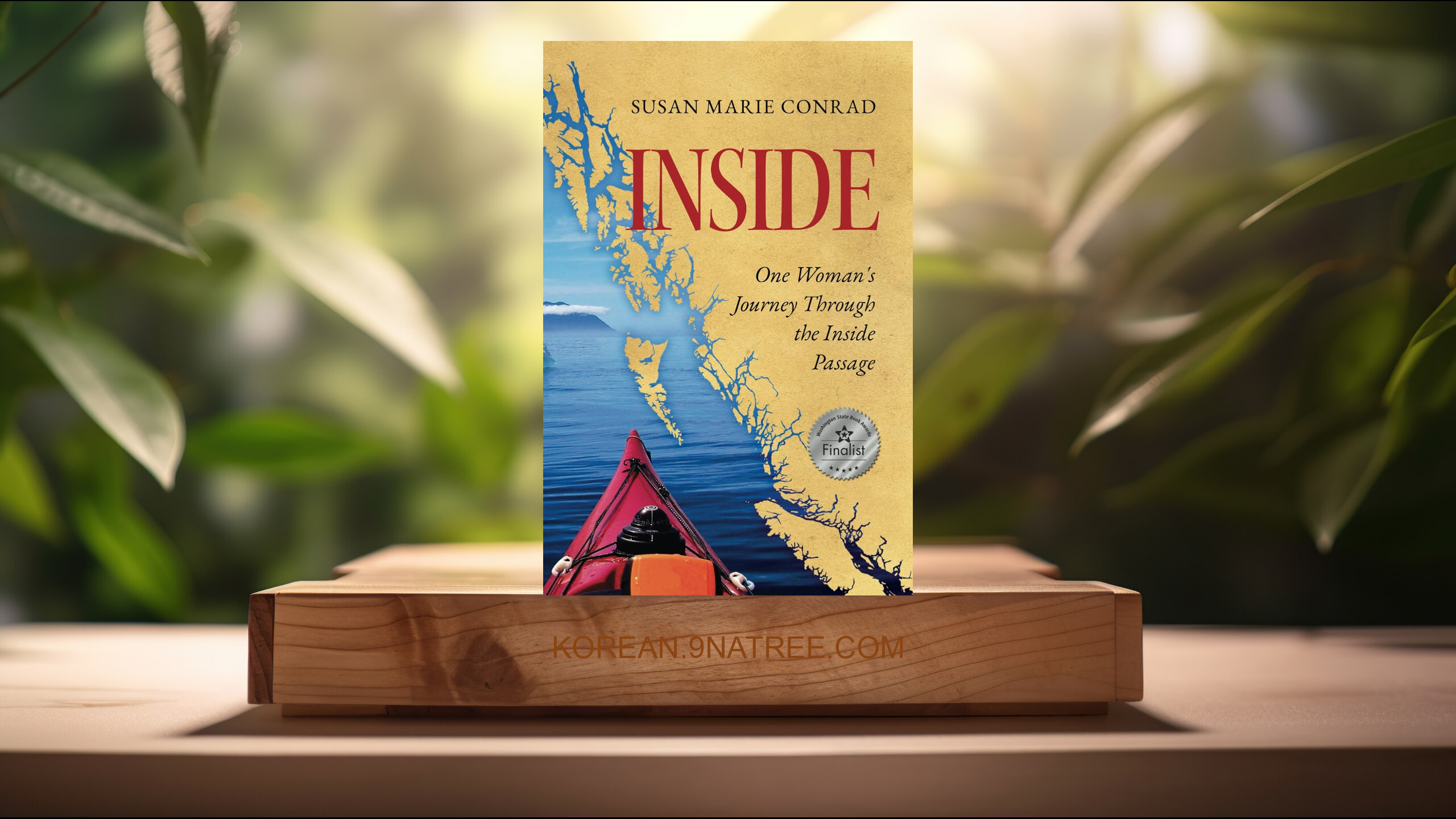 [리뷰] INSIDE: One Woman's Journey Through the Inside Passage (Susan Marie Conrad) 요약 완료.