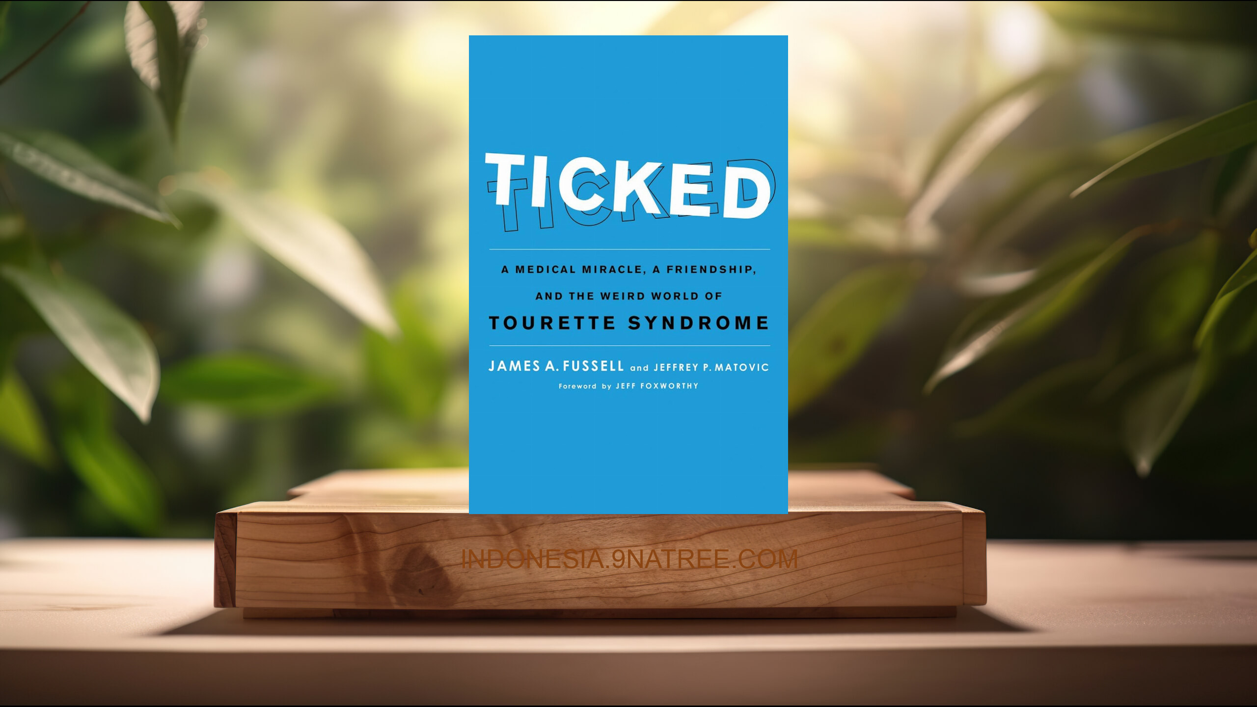 [Ulasan] Ticked (James A. Fussell) Ringkasan.