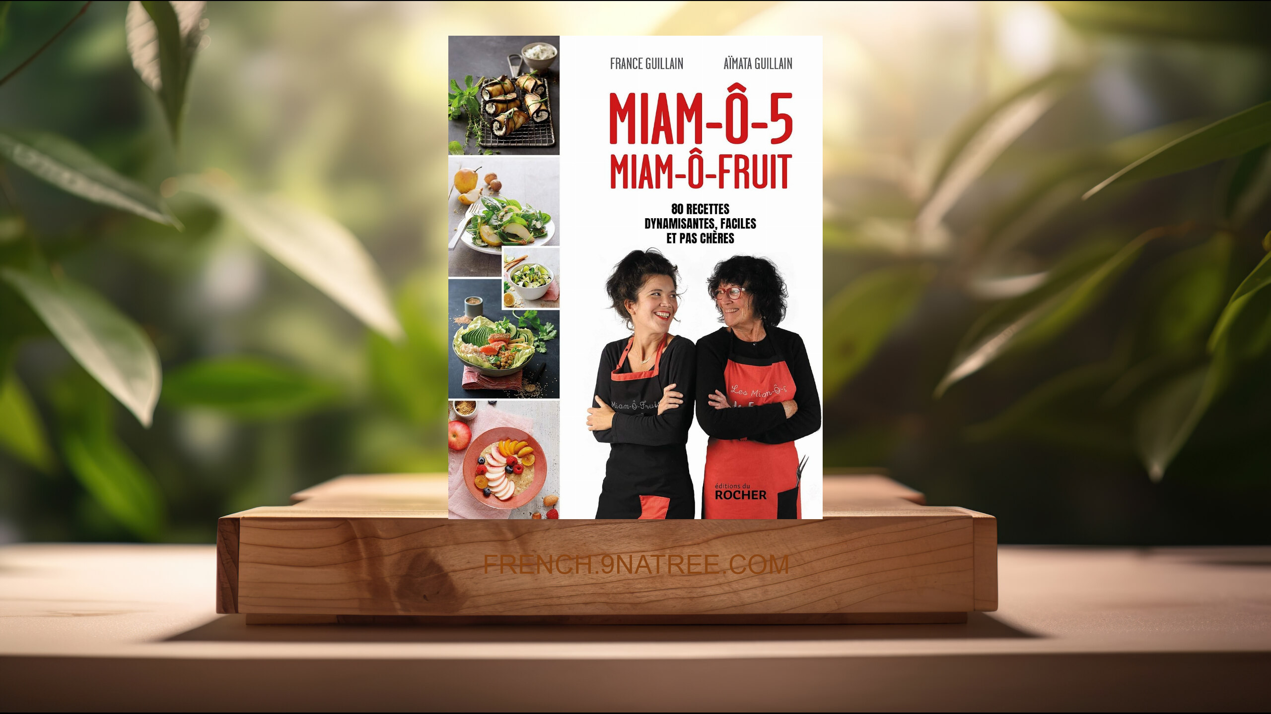 [Critique] Miam-ô-5, Miam-ô-fruit (France Guillain) Résumé.