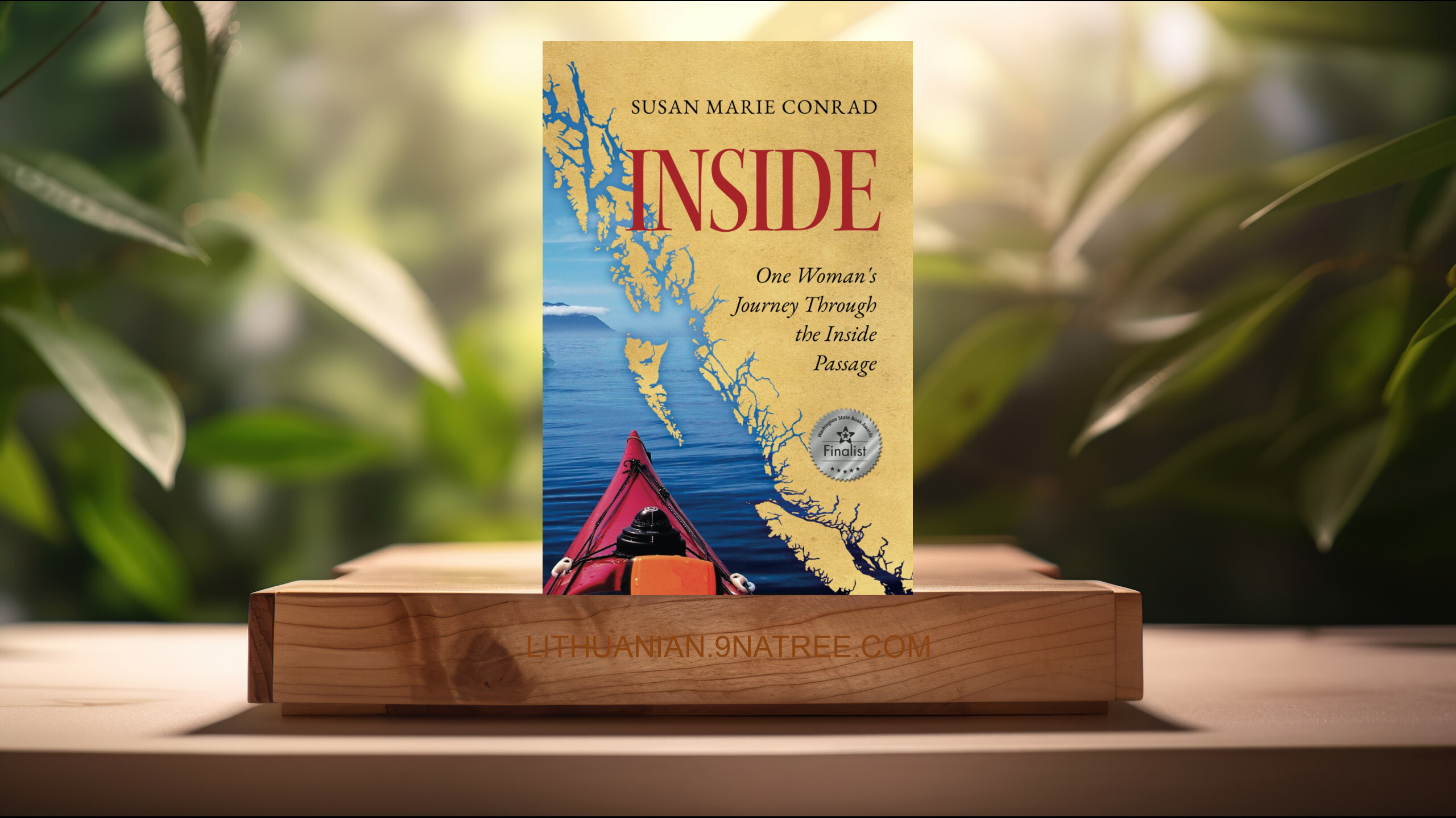 [Apžvalga] INSIDE: One Woman's Journey Through the Inside Passage (Susan Marie Conrad) Apibendrinta.