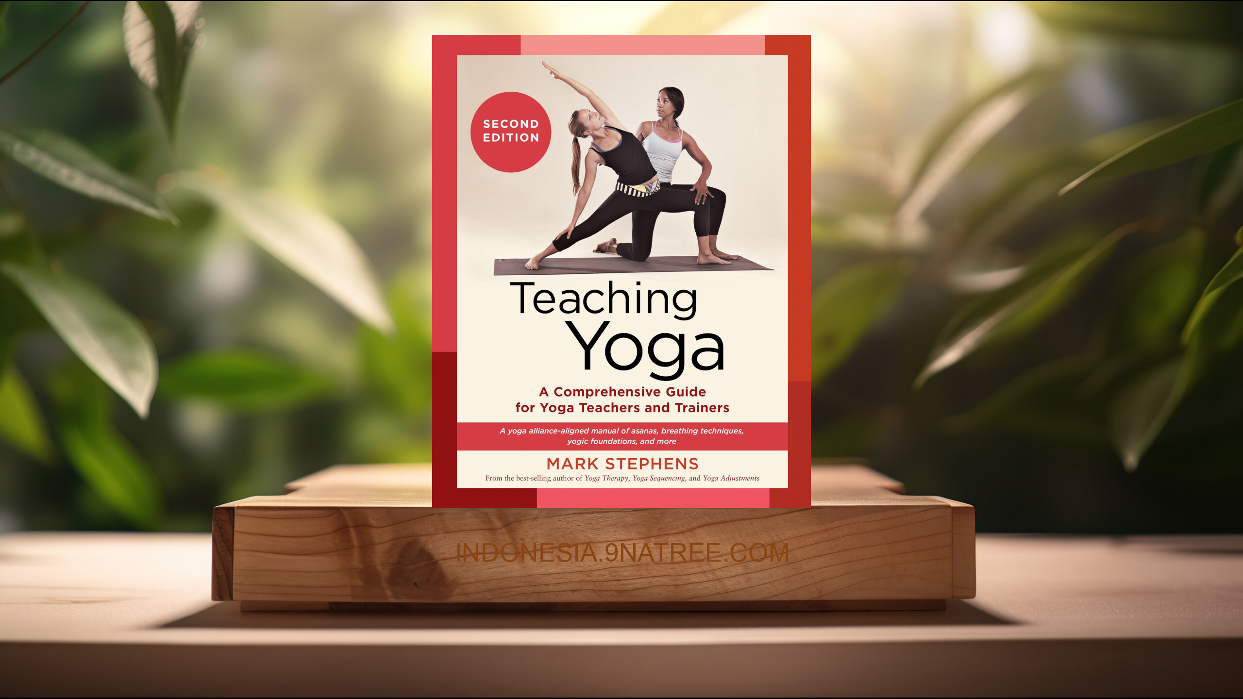 [Ulasan] Teaching Yoga, Second Edition (Mark Stephens) Ringkasan.