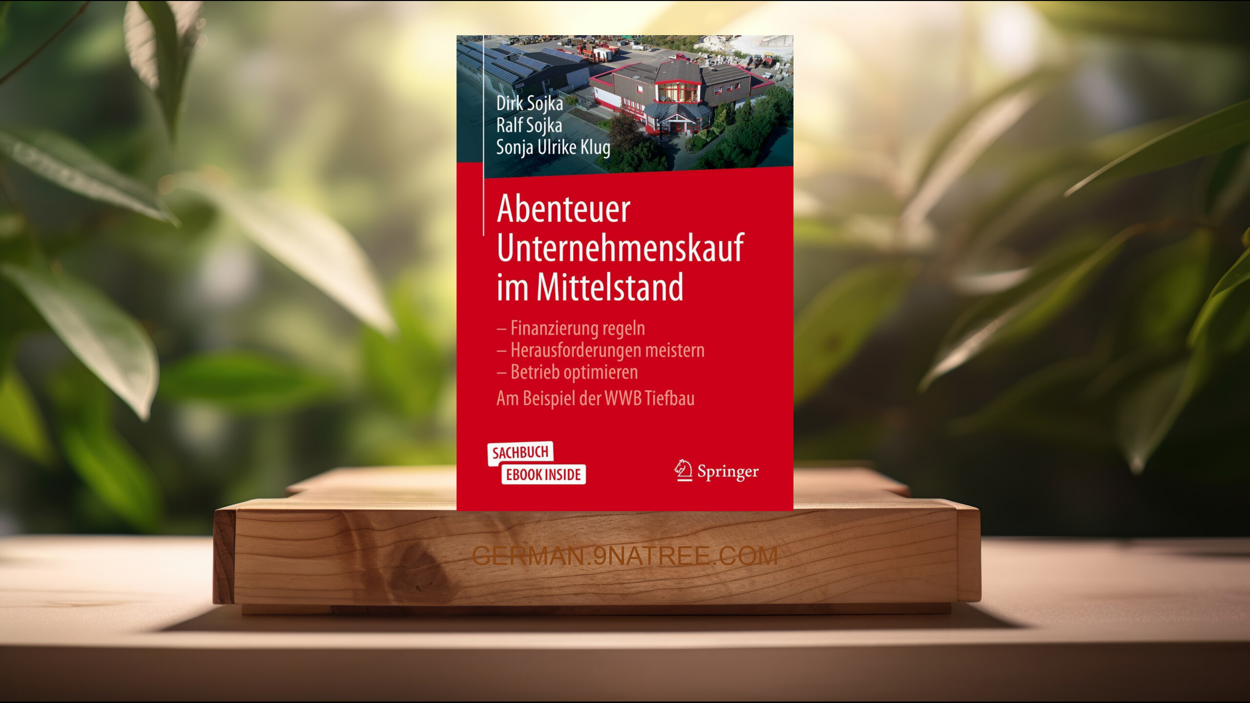 [Rezensiert] Abenteuer Unternehmenskauf im Mittelstand (Dirk Sojka) Zusammengefasst.