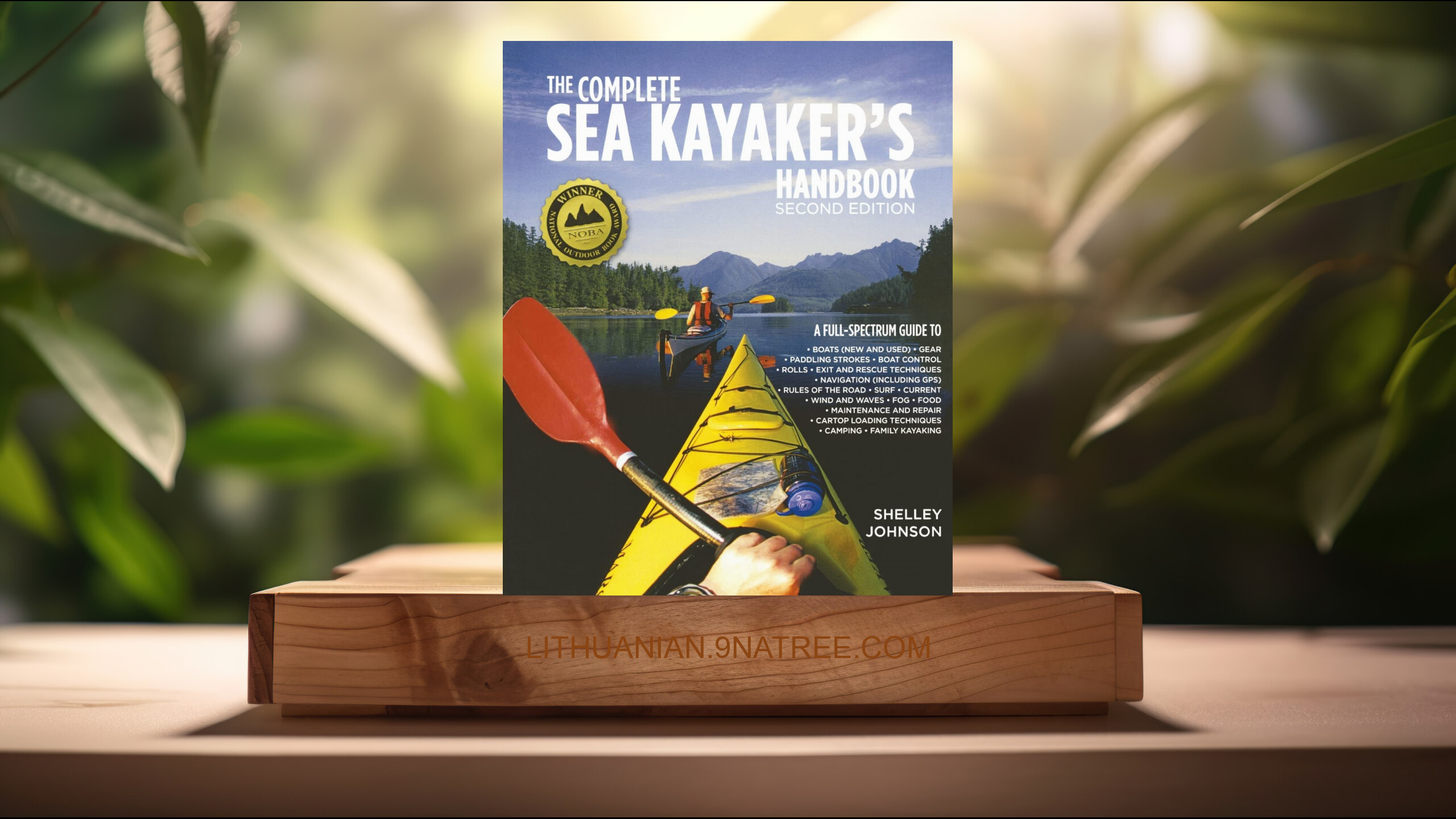 [Apžvalga] The Complete Sea Kayakers Handbook, Second Edition (Shelley Johnson) Apibendrinta.