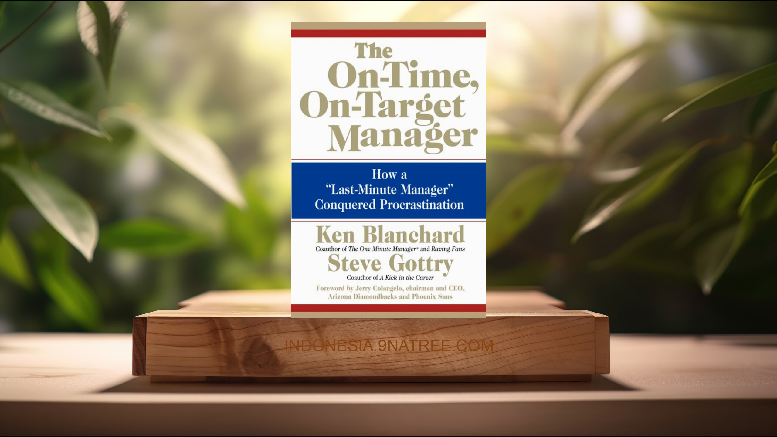 [Ulasan] The On-Time, On-Target Manager (Ken Blanchard) Ringkasan.