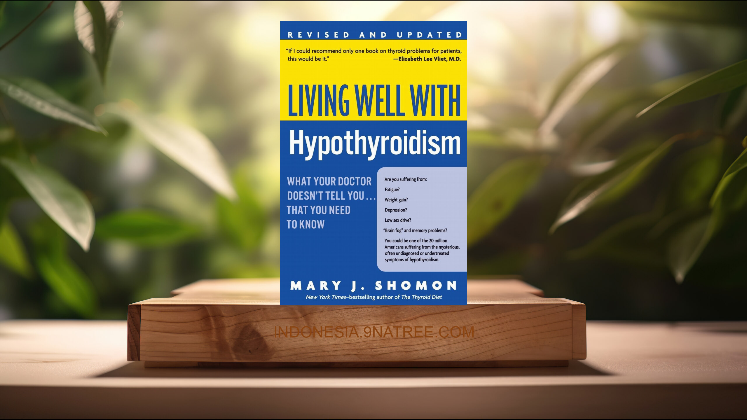 [Ulasan] Living Well with Hypothyroidism (Mary J. Shomon) Ringkasan.