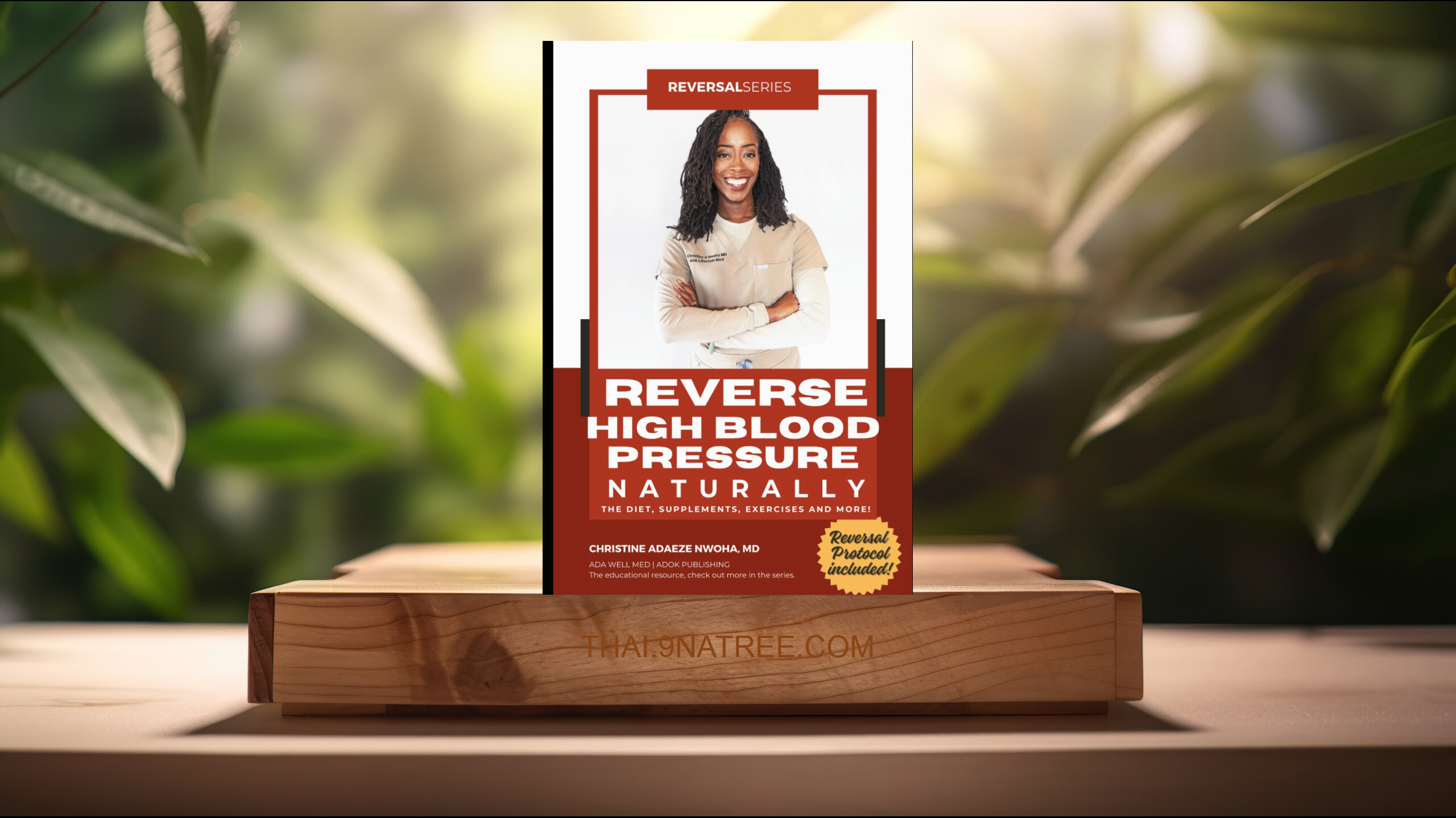 [รีวิว] Reverse High Blood Pressure Naturally  (Christine Adaeze Nwoha MD) สรุปหนังสือ.