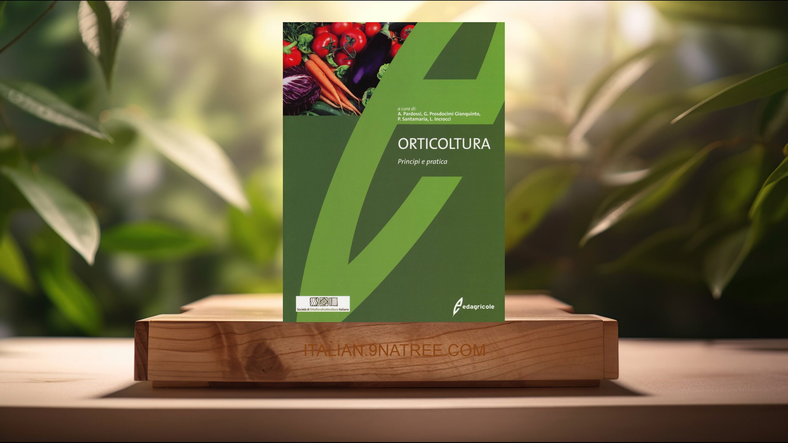 [Recensione] Orticoltura. Principi e pratica (Alberto Pardossi) Riassunto.
