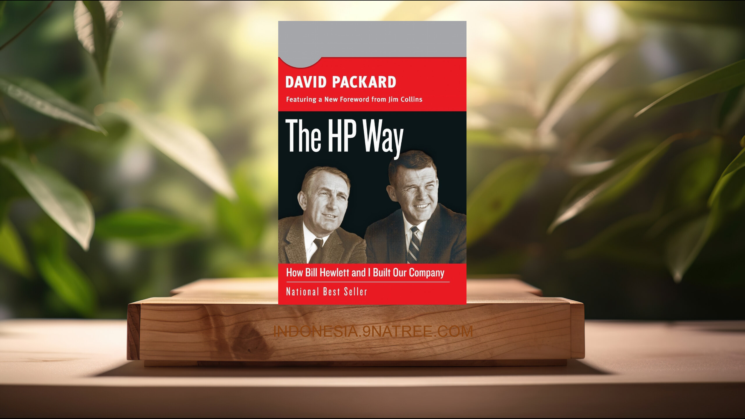 [Ulasan] The HP Way: How Bill Hewlett and I Built Our Company  (David Packard) Ringkasan.
