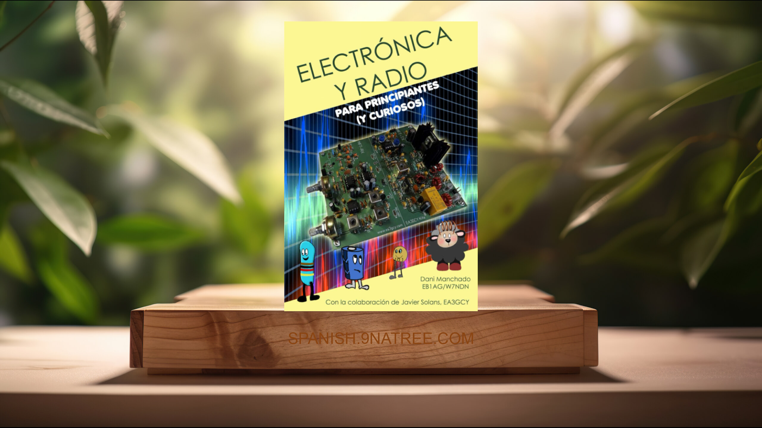 [Reseña] Electrónica y Radio para principiantes:   (Dani Manchado) Resumida.