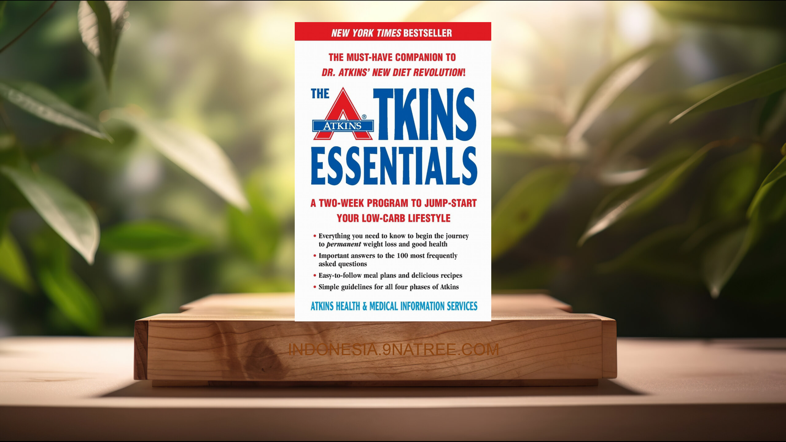 [Ulasan] The Atkins Essentials (Atkins Health & Medical Information Services) Ringkasan.