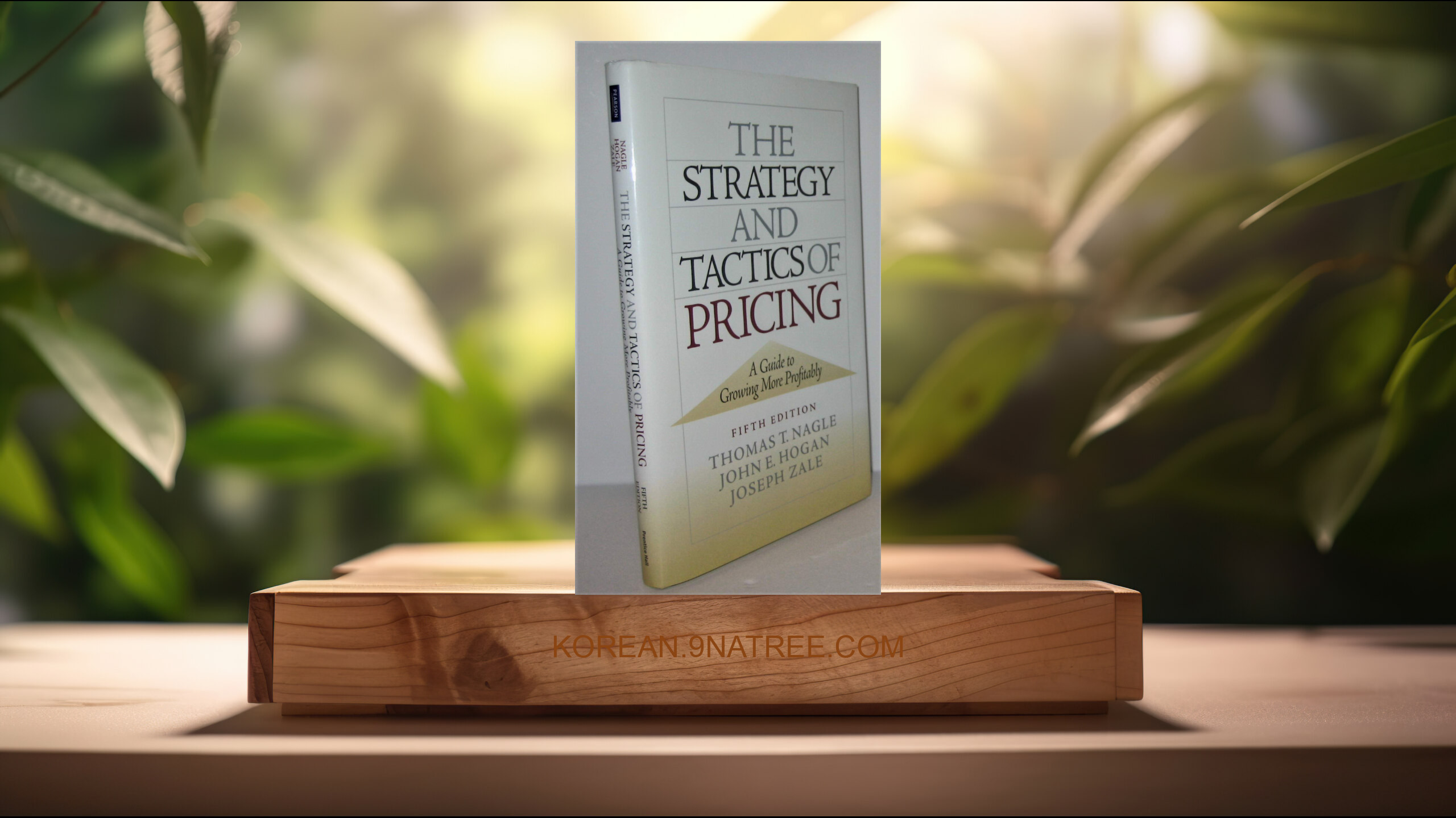 [리뷰] The Strategy and Tactics of Pricing (Thomas T. Nagle) 요약 완료.
