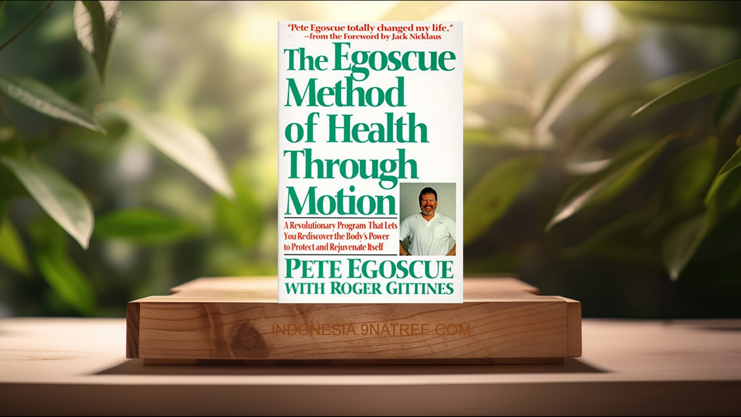 [Ulasan] The Egoscue Method of Health Through Motion (Pete Egoscue) Ringkasan.