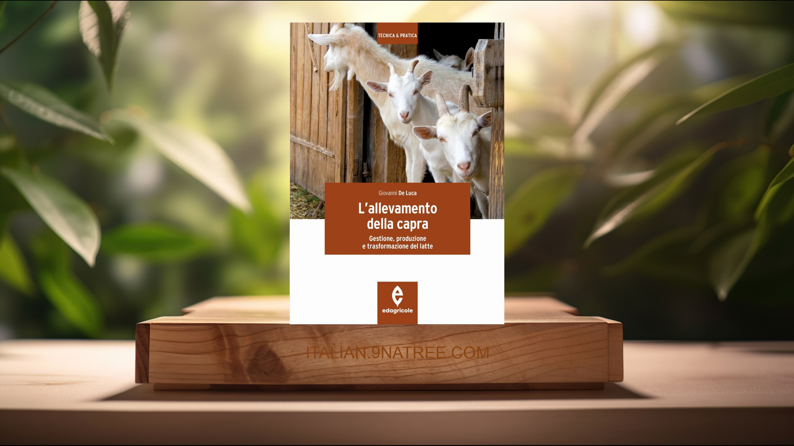 [Recensione] L'allevamento della capra. Gestione, produzione e trasformazione del latte (Giovanni De Luca) Riassunto.