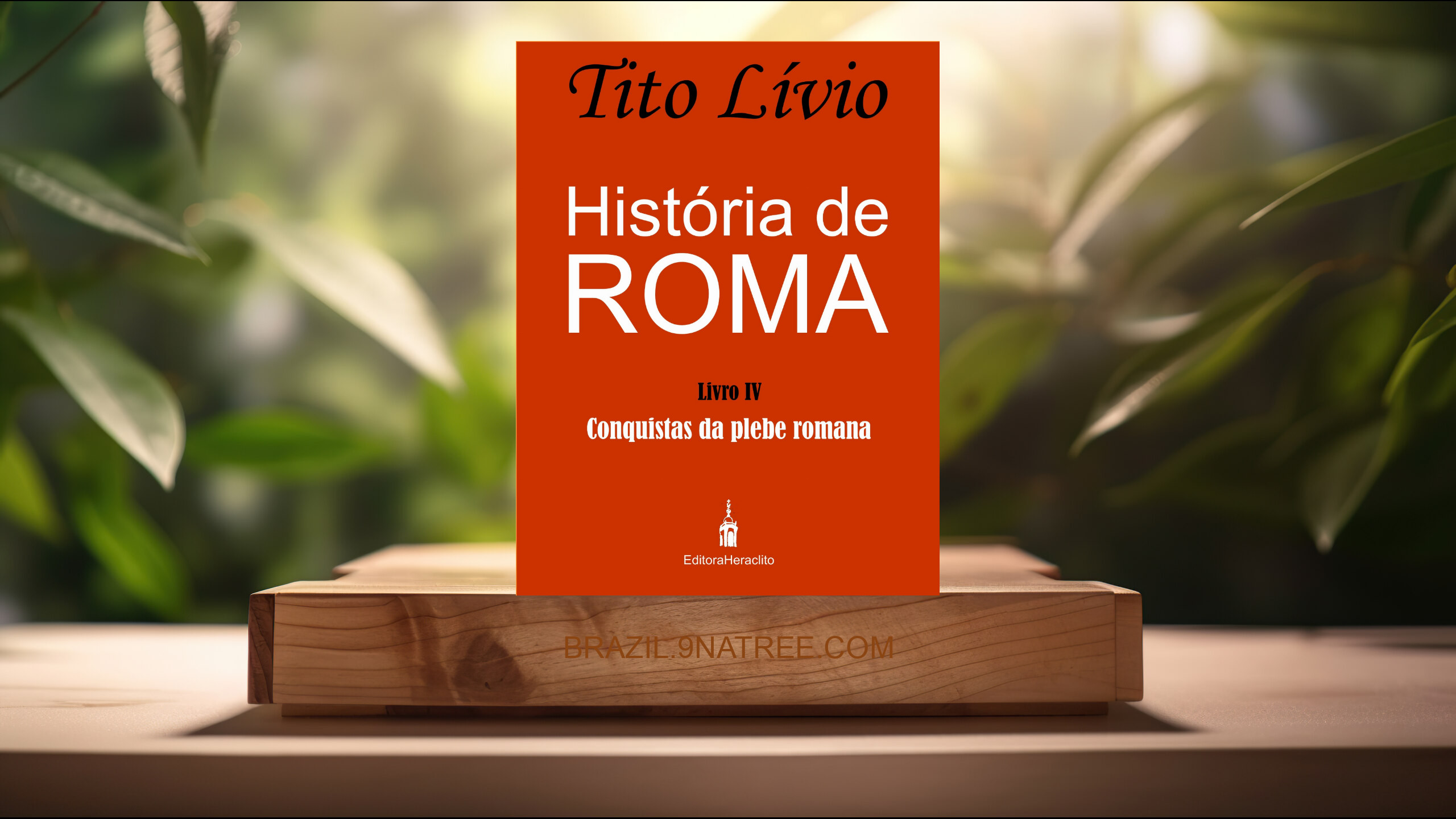 [Análises] História de Roma: Conquistas da plebe romana (Tito Lívio) Resumidos.