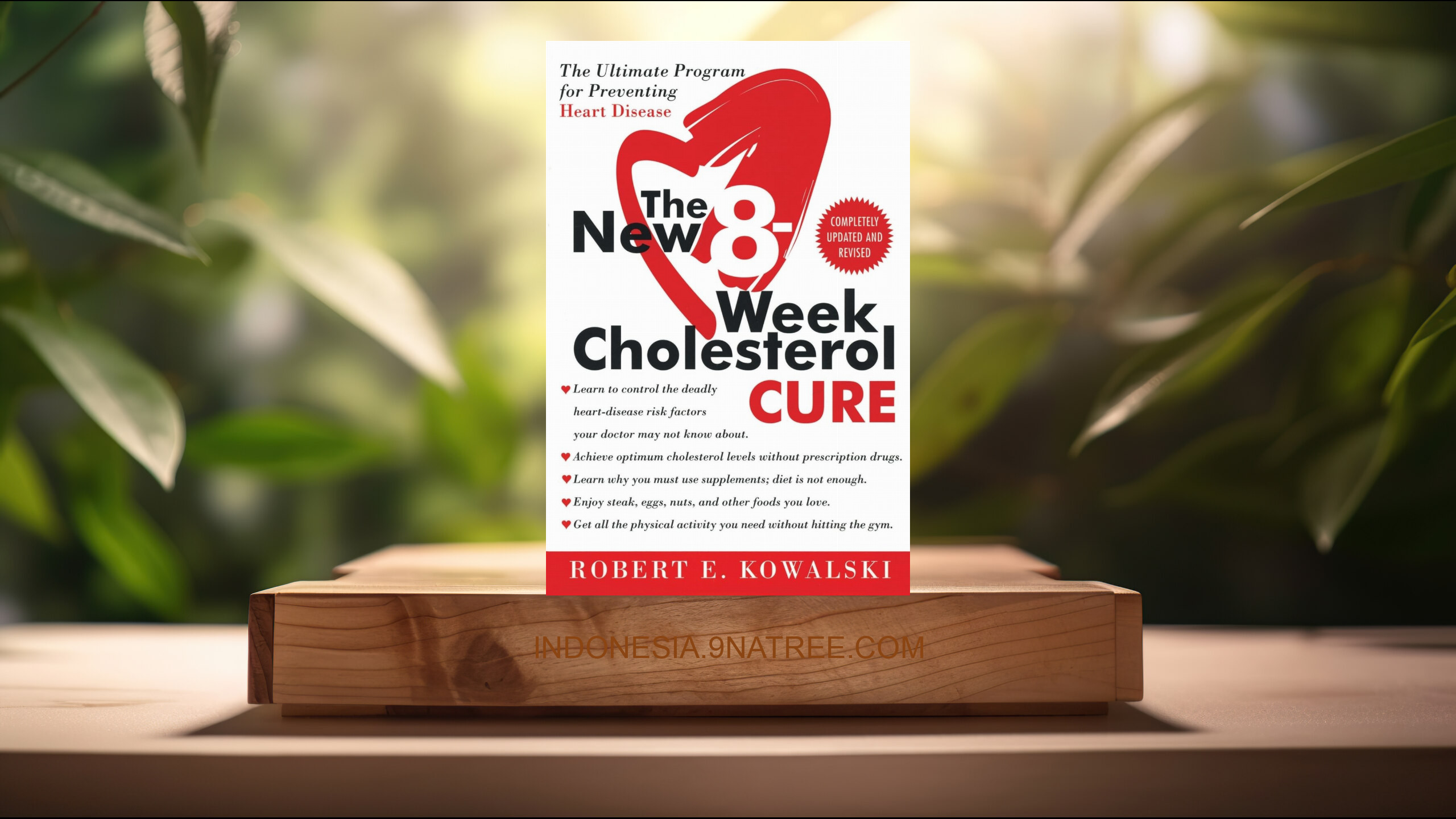 [Ulasan] The New 8-Week Cholesterol Cure (Robert E. Kowalski) Ringkasan.