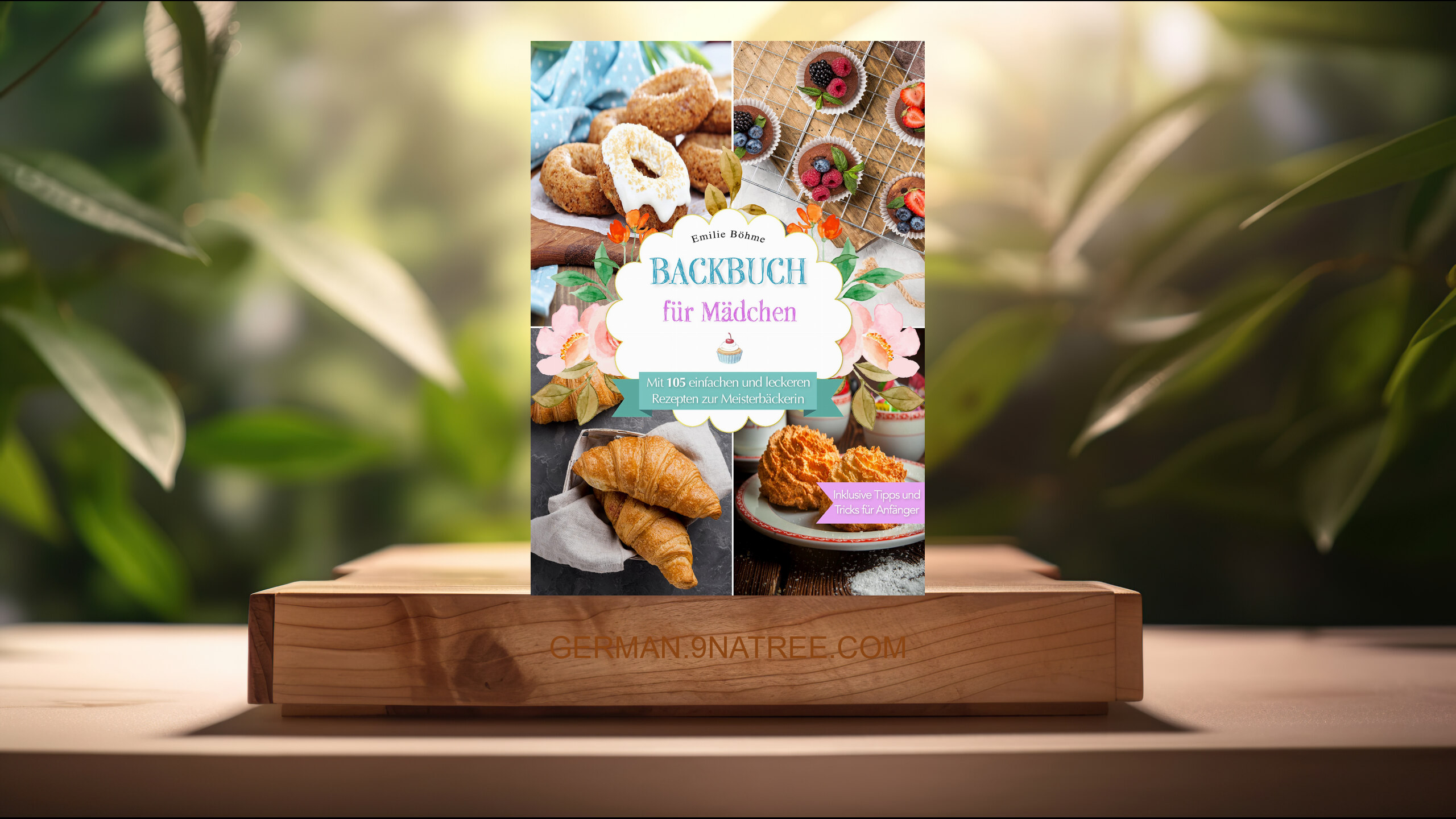 [Rezensiert] Backbuch für Mädchen (Emilie Böhme) Zusammengefasst.