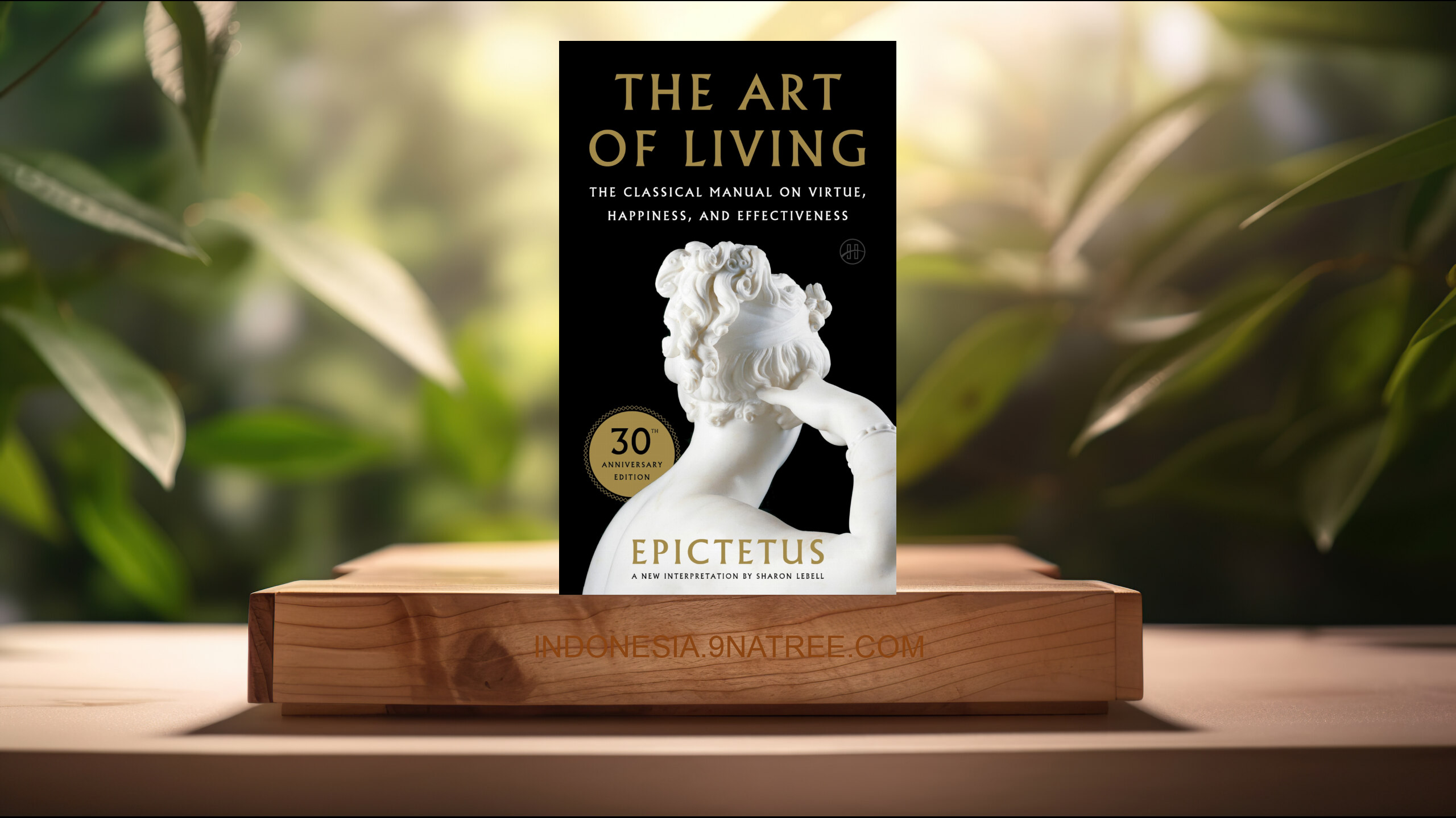 [Ulasan] Art of Living (Epictetus) Ringkasan.