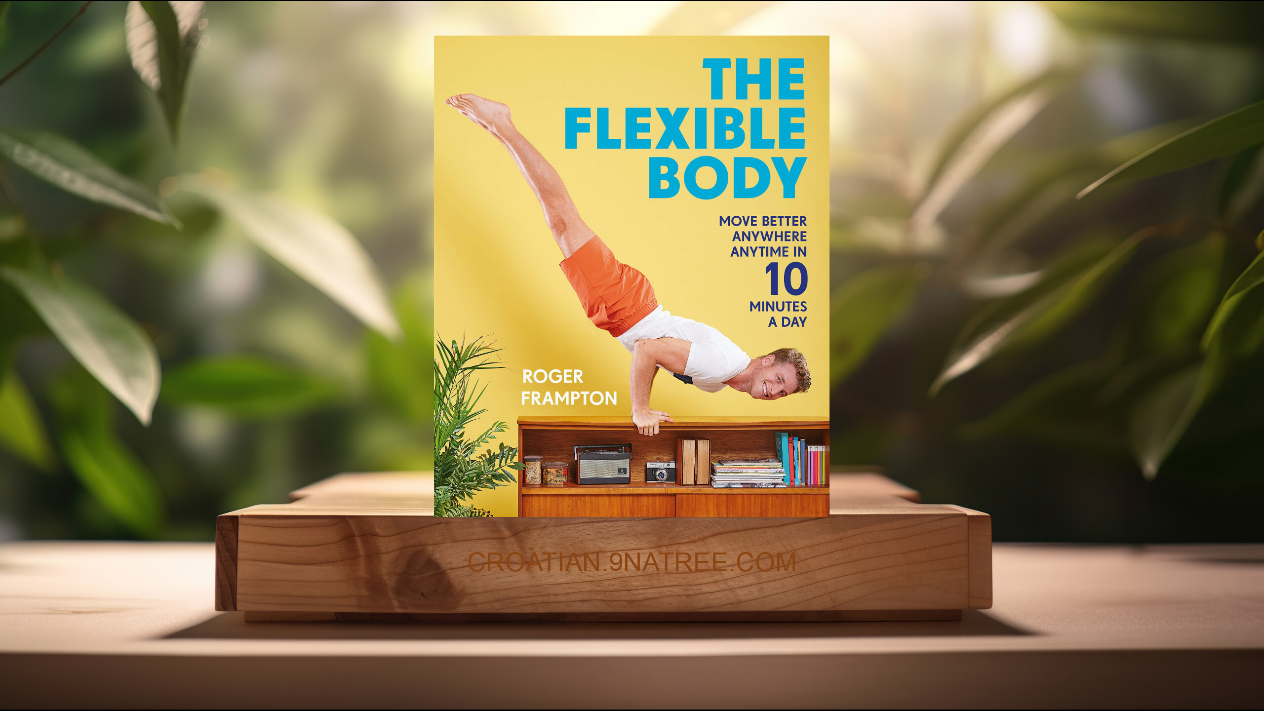 [Recenzija] The Flexible Body (Roger Frampton) Sažeto.