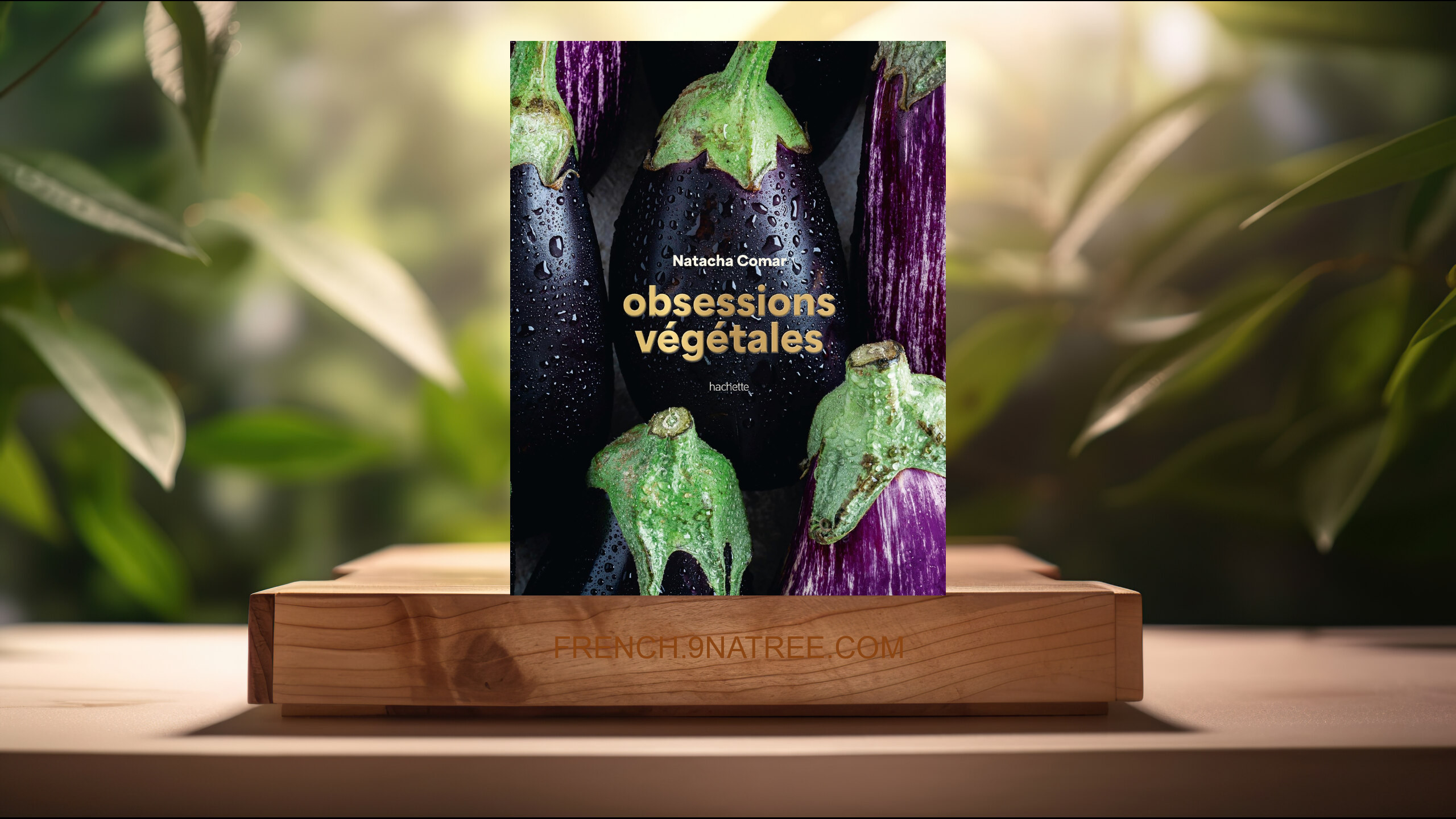 [Critique] Obsessions végétales (Natacha Comar) Résumé.