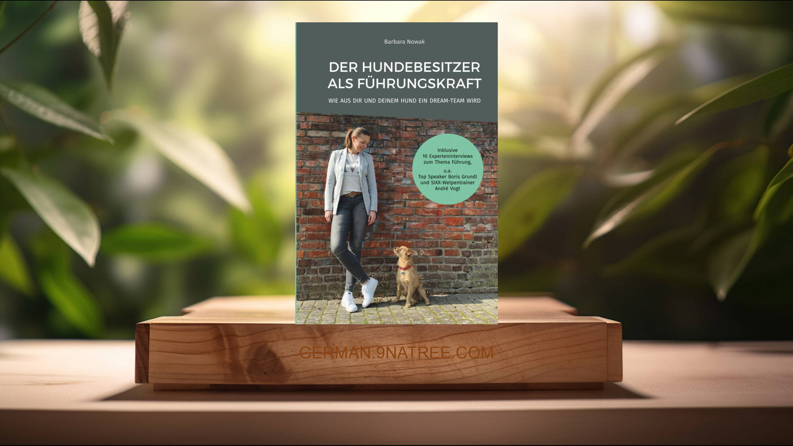 [Rezensiert] Der Hundebesitzer als Führungskraft (Barbara Nowak) Zusammengefasst.