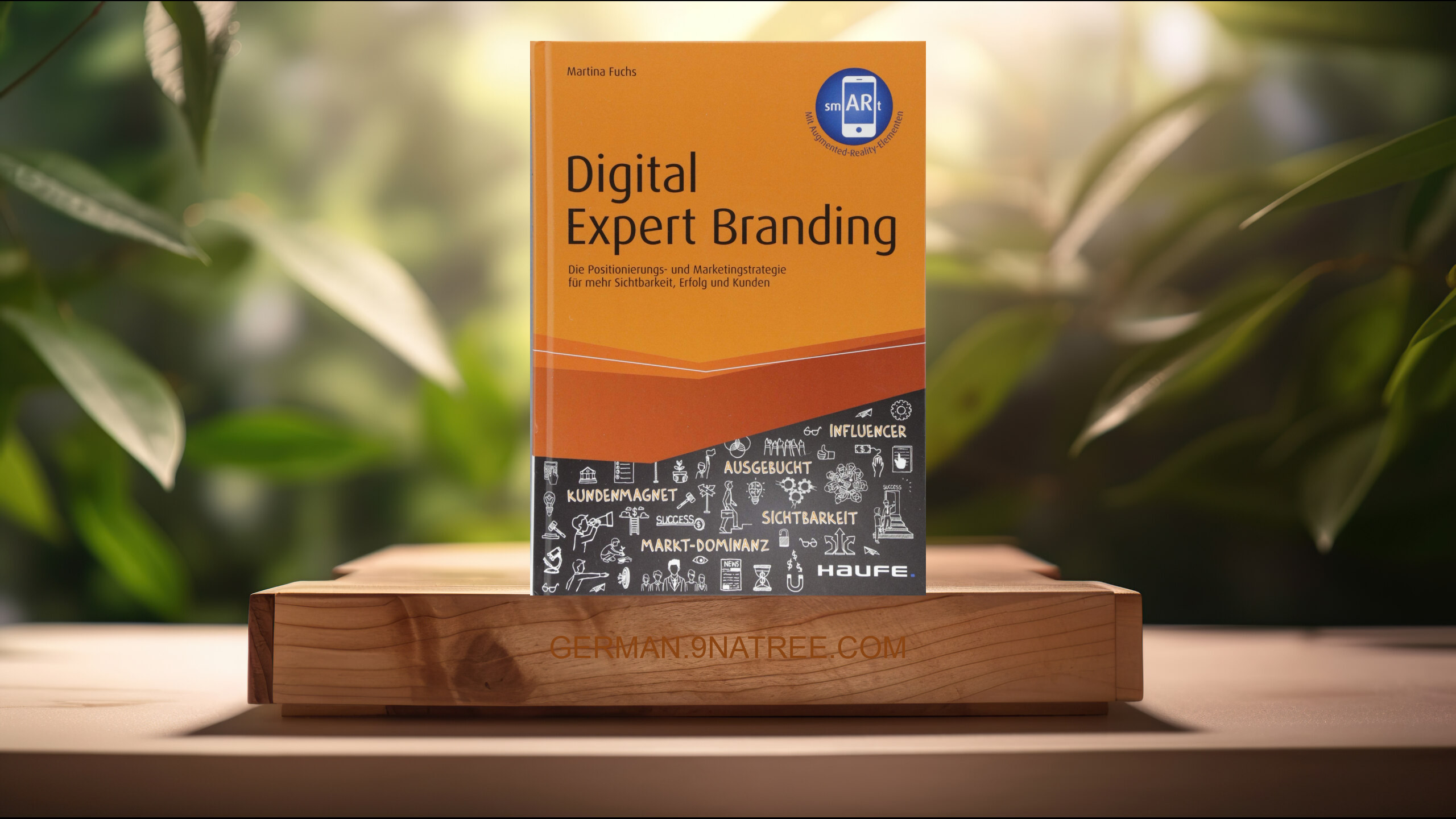 [Rezensiert] Digital Expert Branding - inkl. Augmented-Reality-App (Martina Fuchs) Zusammengefasst.