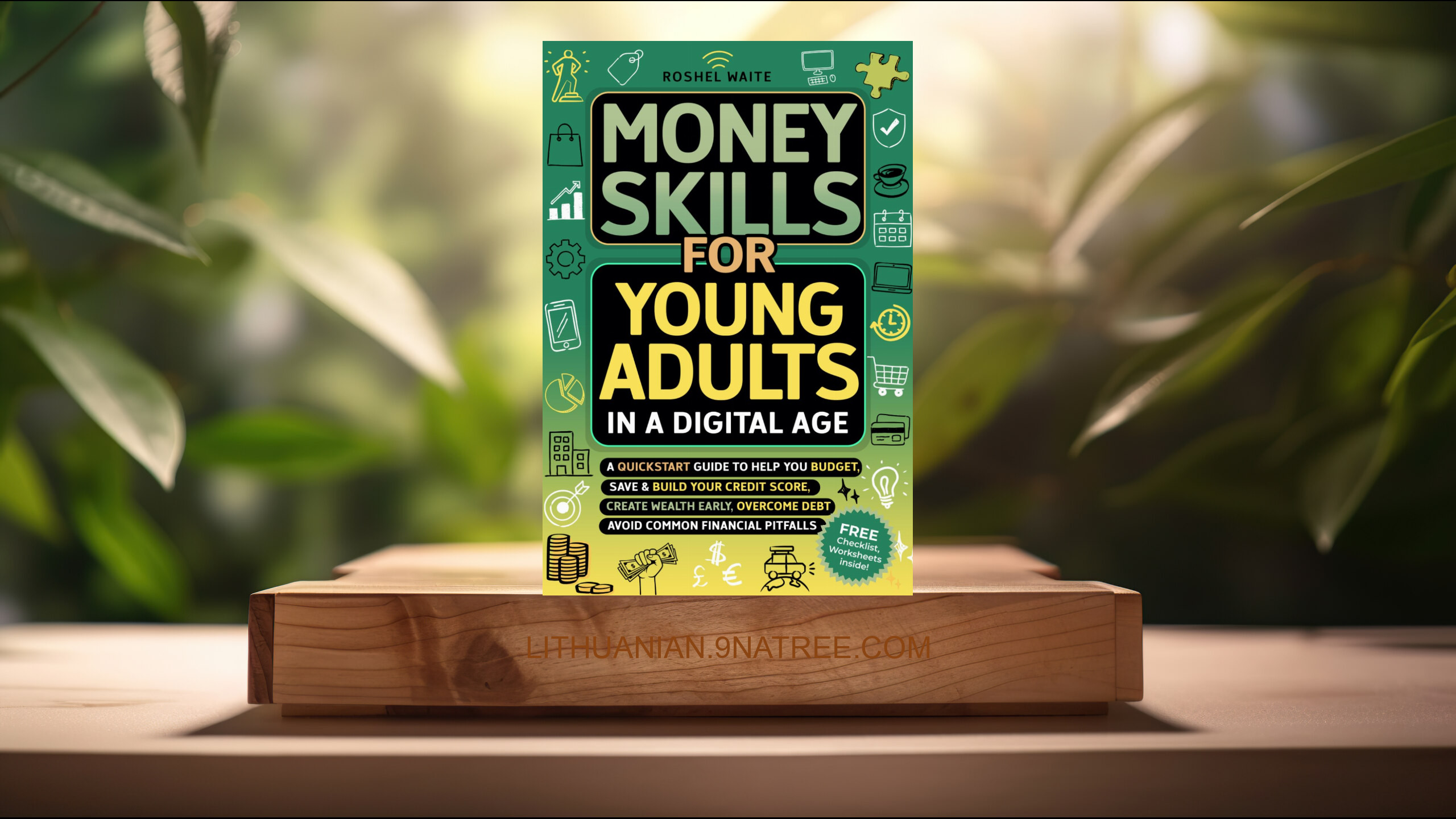 [Apžvalga] Money Skills for Young Adults in a Digital Age (Roshel Waite) Apibendrinta.