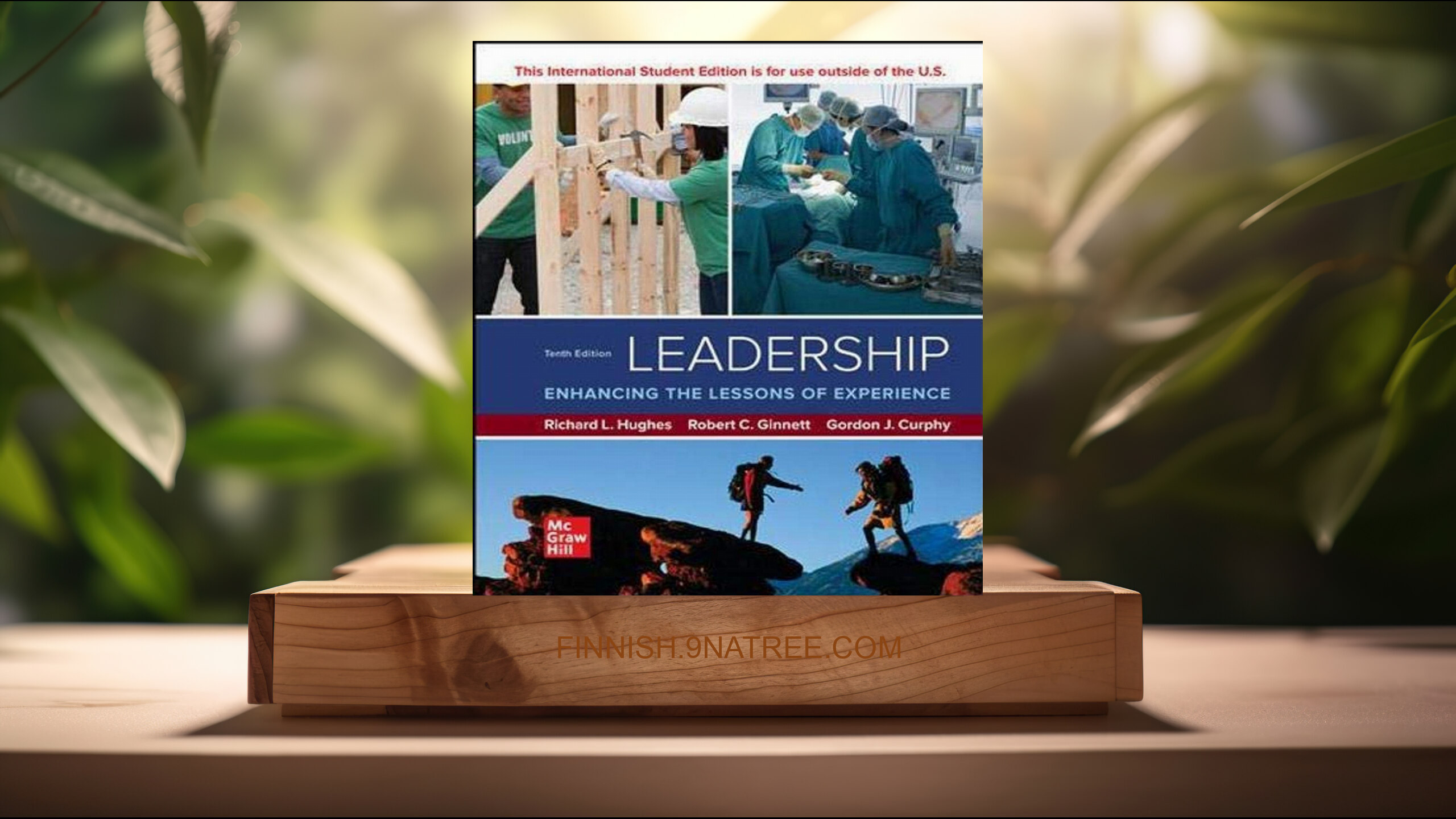 [Arvostelu] ISE Leadership: Enhancing the Lessons of Experience  (Richard L. Hughes) Tiivistetty.