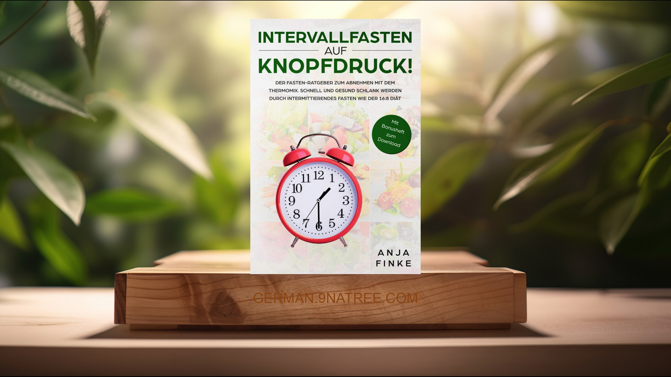 [Rezensiert] Intervallfasten auf Knopfdruck! Der Fasten-Ratgeber zum Abnehmen mit dem Thermomix. Schnell und gesund schlank werden durch I (Anja Finke) Zusammengefasst.