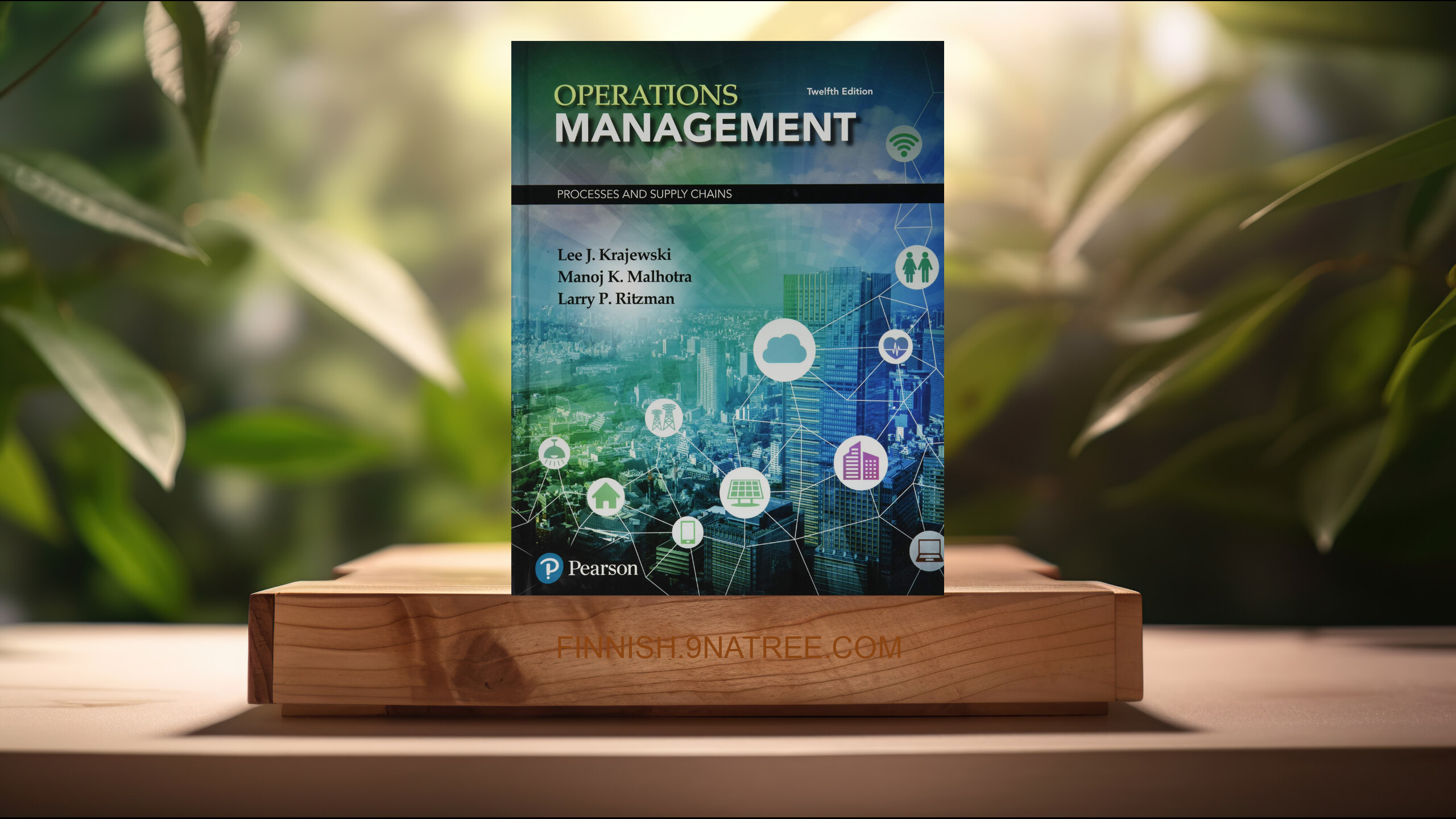 [Arvostelu] Operations Management: Processes and Supply Chains (Lee Krajewski) Tiivistetty.